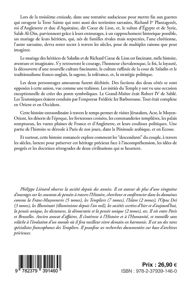 Les Templiers. Les héritiers du croissant et de l'épée - Philippe Liénard - CODE9