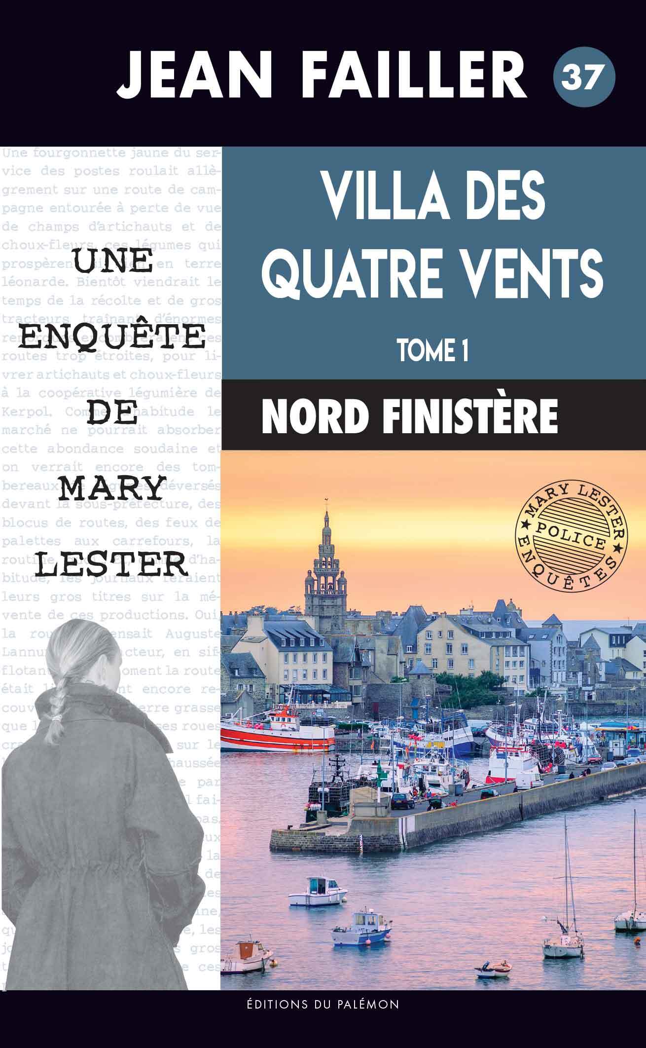 Villa des Quatre Vents - Tome 1 - jean failler - PALEMON