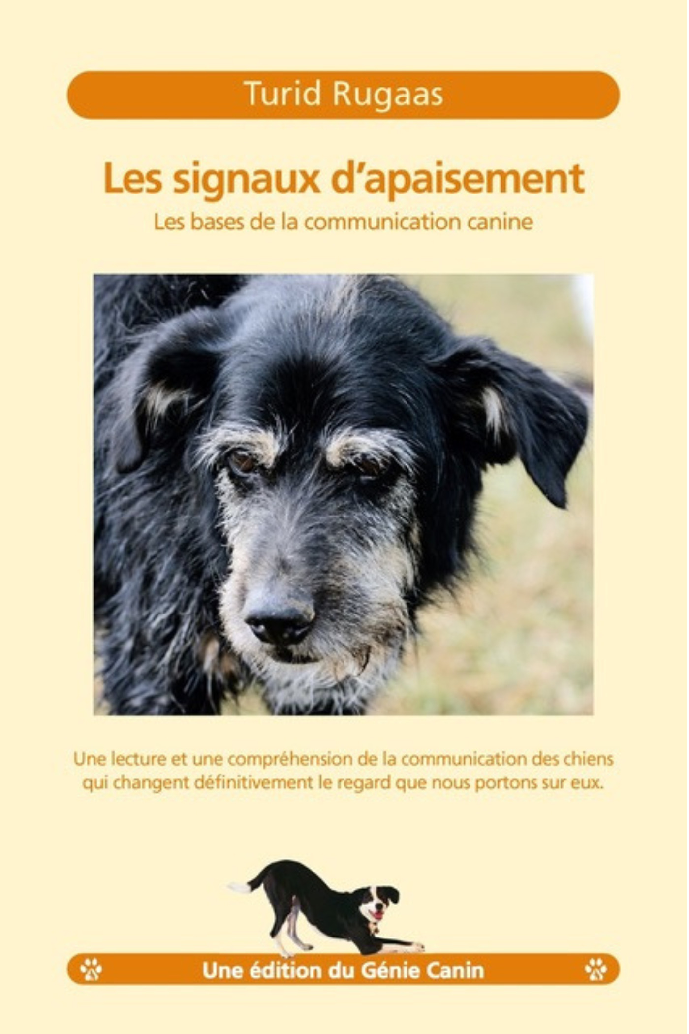 Les Signaux d'apaisement - Turid Rugaas - GENIE CANIN