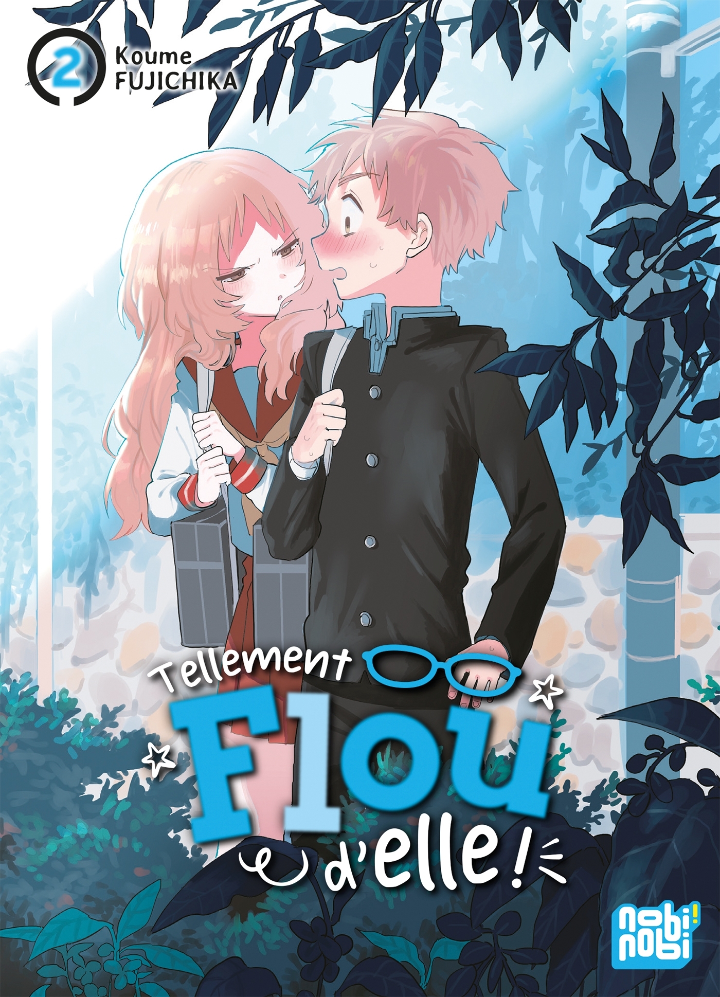 Tellement flou d'elle ! T02 - KOUME FUJICHIKA - NOBI NOBI