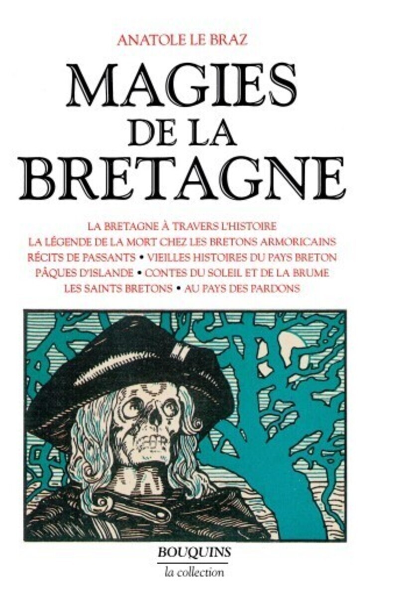 Magies de la Bretagne - tome 1 - Anatole Le Braz, Francis Lacassin - BOUQUINS