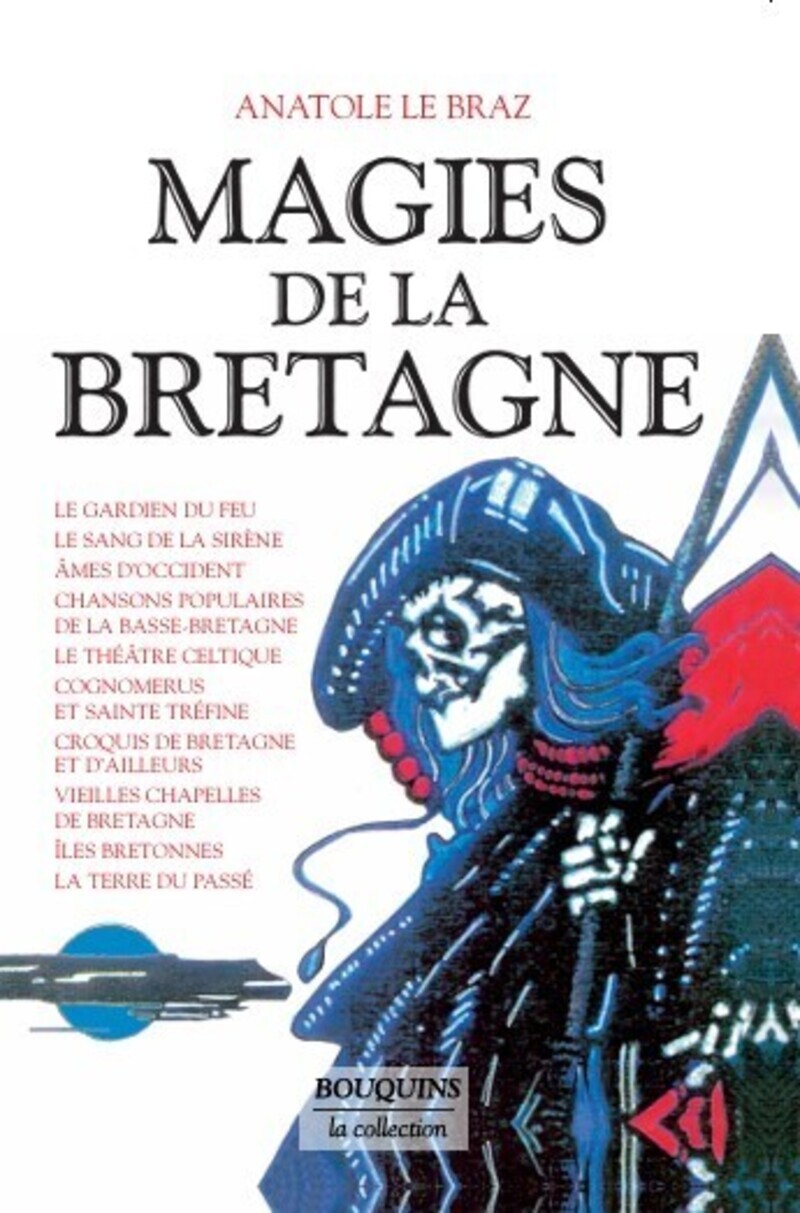 Magies de la Bretagne - tome 2 - Anatole Le Braz - BOUQUINS