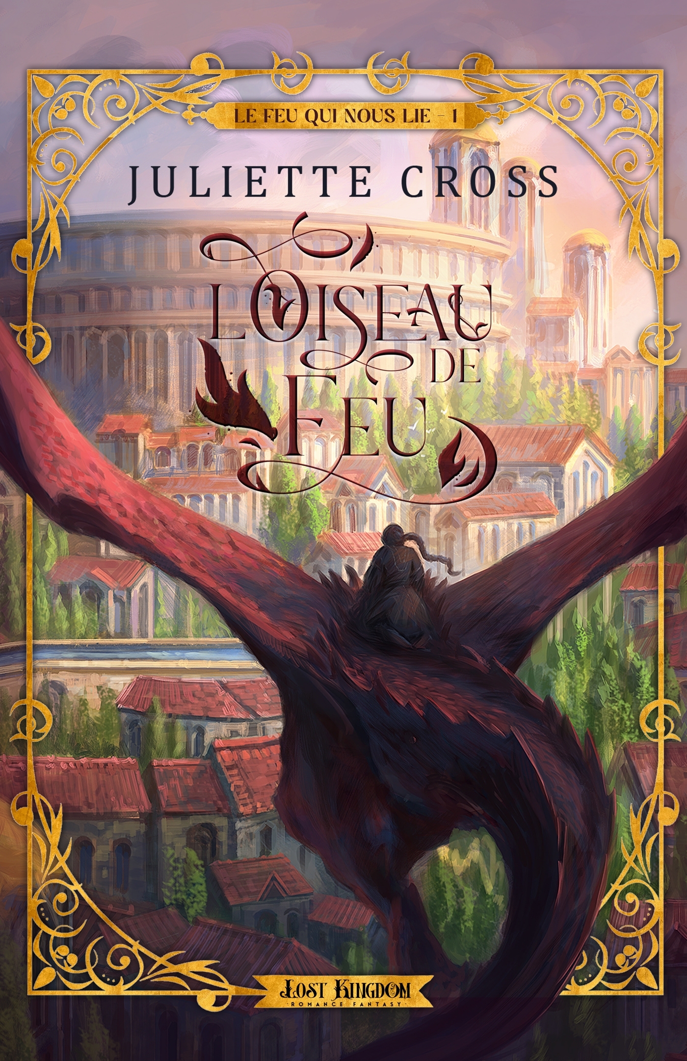 Le feu qui nous lie 1 : L'oiseau de feu (Edition Relié) - Juliette Cross - MXM BOOKMARK