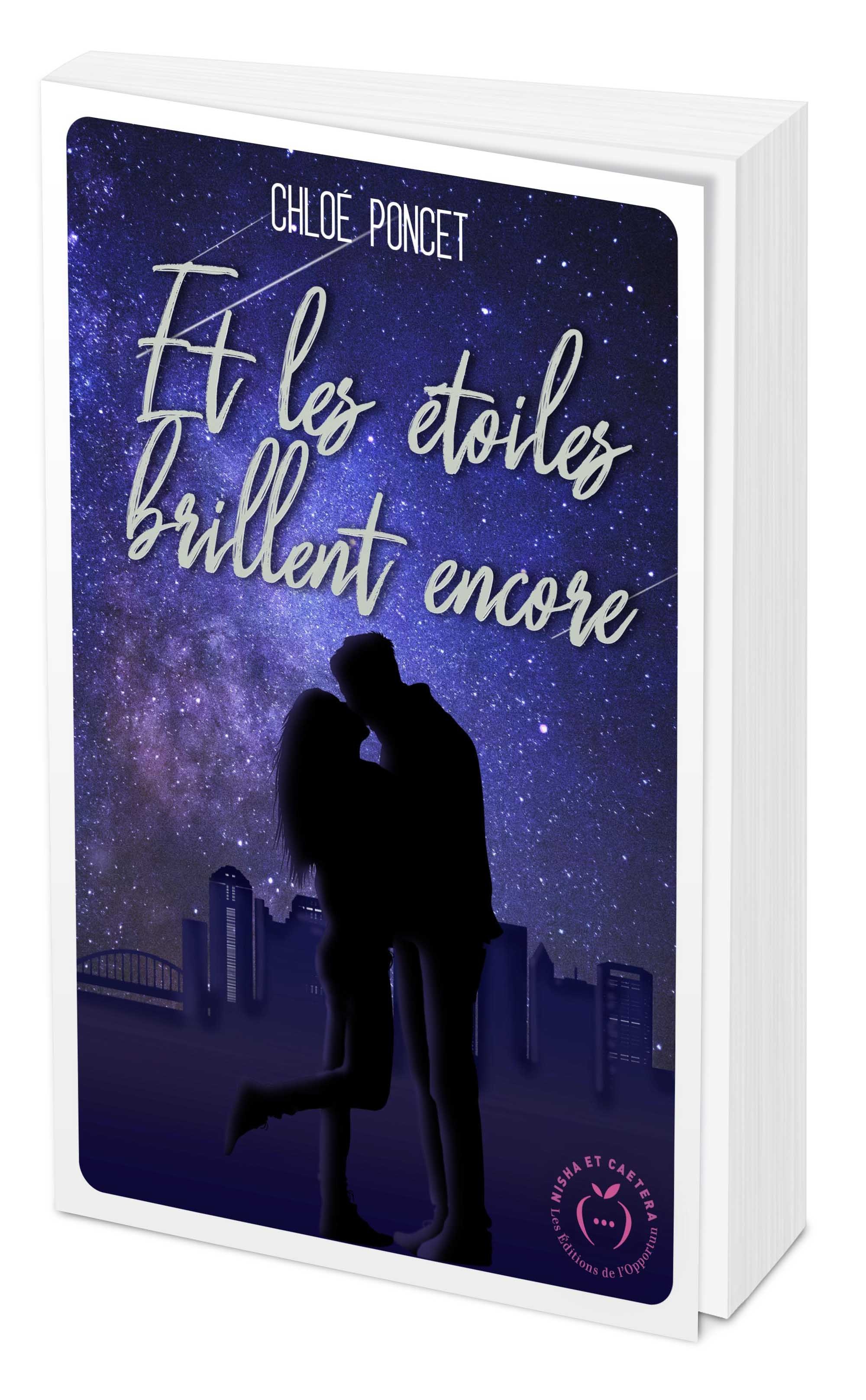 Et les étoiles brillent encore - Chloé Poncet - NISHA EDITIONS