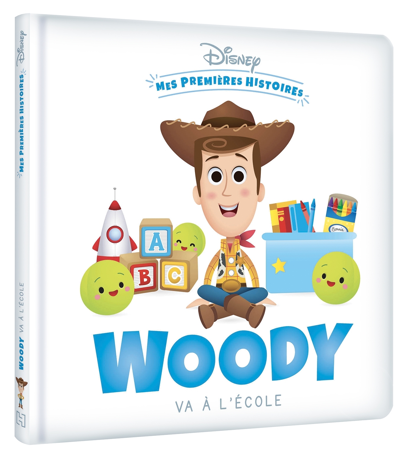 DISNEY - Mes Premières Histoires - Woody va à l'école -  Collectif - DISNEY HACHETTE
