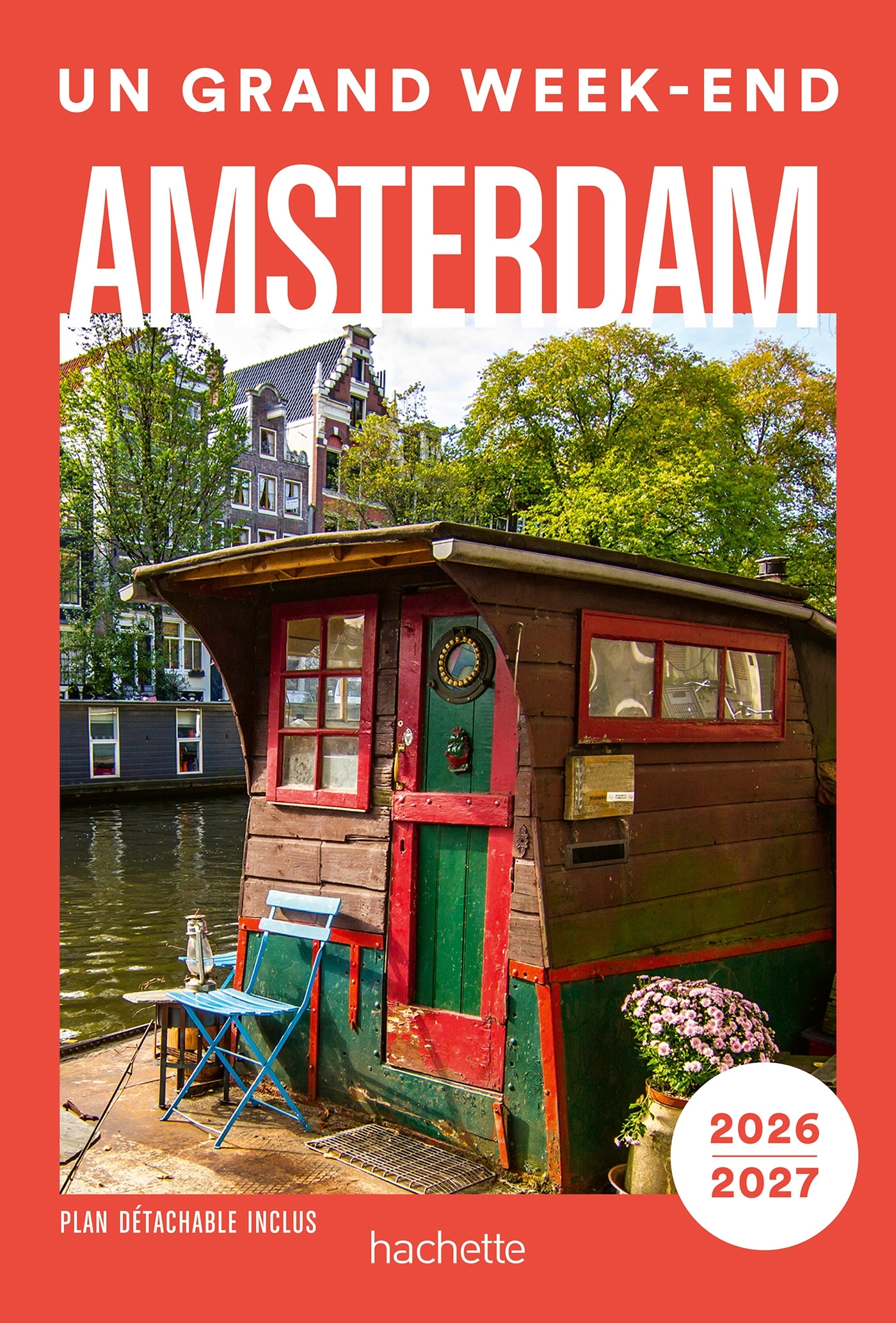 Amsterdam 2026-2027 Un Grand Week-end -   - HACHETTE TOURI