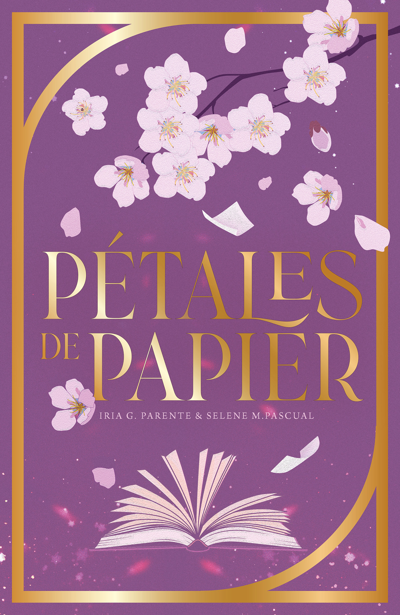 Pétales de papier - Iria G. Parente, Selene M. Pascual - HACHETTE ROMANS