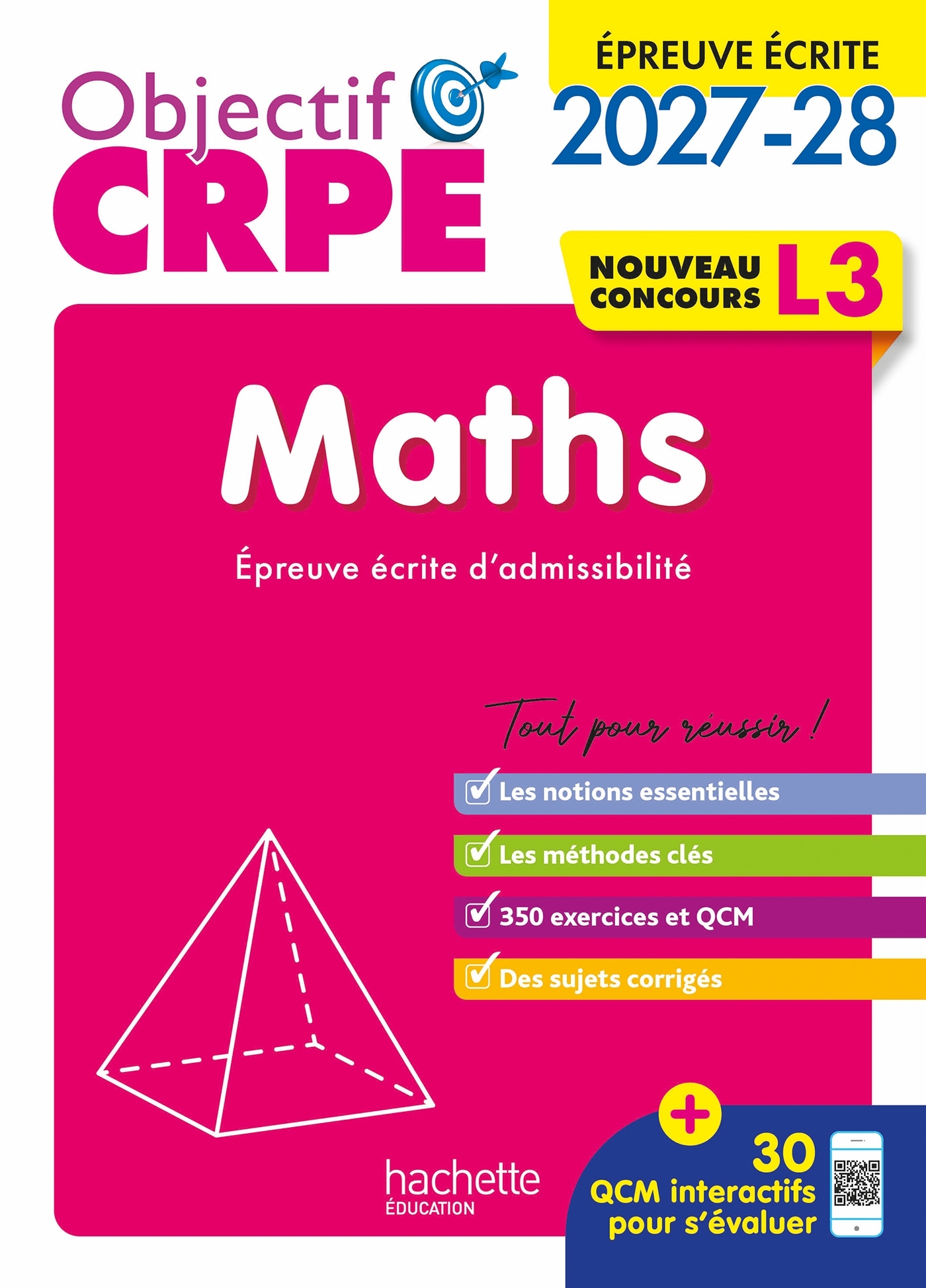 Objectif CRPE 2027-2028 - Maths - Épreuve écrite d'admissibilité - L3 - Érik Kermorvant, Emmanuelle Servat, Katia Odiot, Joseph Sansonetti, Jean-Christophe Tomasi - HACHETTE EDUC