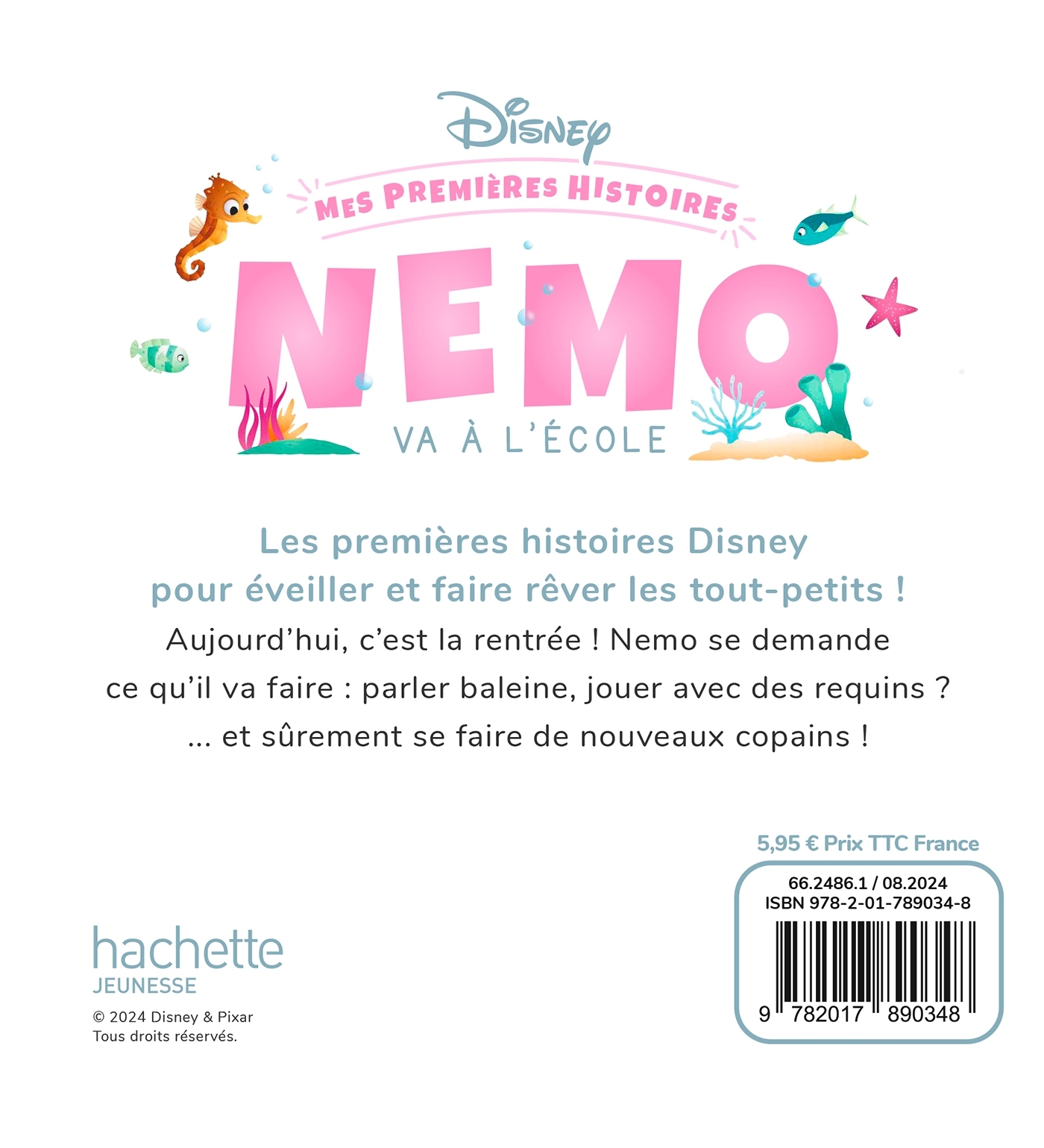 DISNEY - Mes Premières Histoires - Nemo va à l'école - XXX - DISNEY HACHETTE