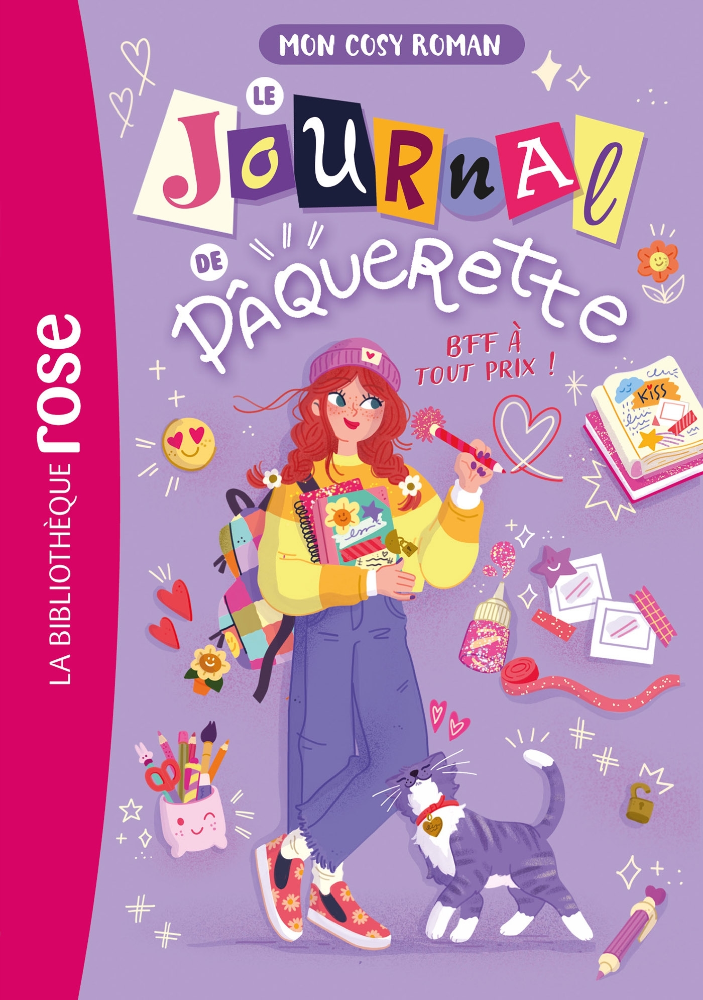 Mon cosy roman : Le journal de Pâquerette, Tome 01 - BFF à tout prix ! - Hachette Livre, Catherine Kalengula - HACHETTE JEUN.