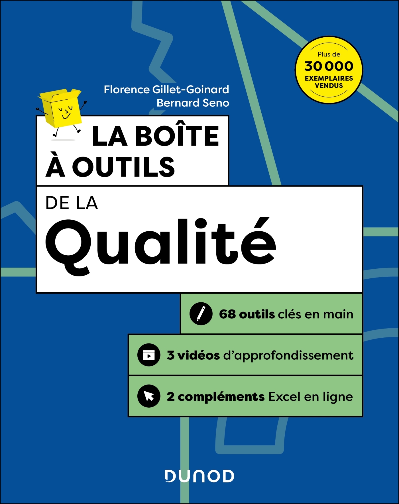 La boîte à outils de la qualité - 5e ed. - Florence Gillet-Goinard, Bernard Seno - DUNOD