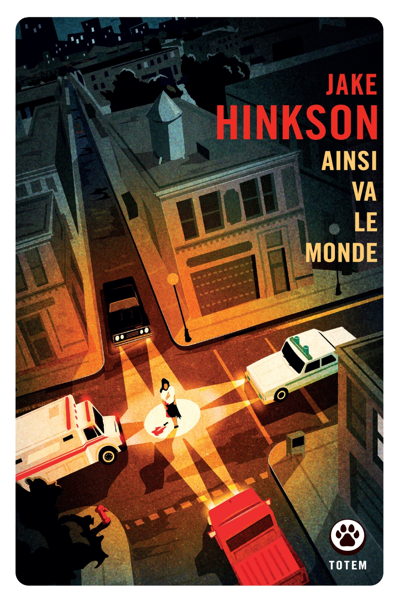 Ainsi va le monde - Jake Hinkson - GALLMEISTER