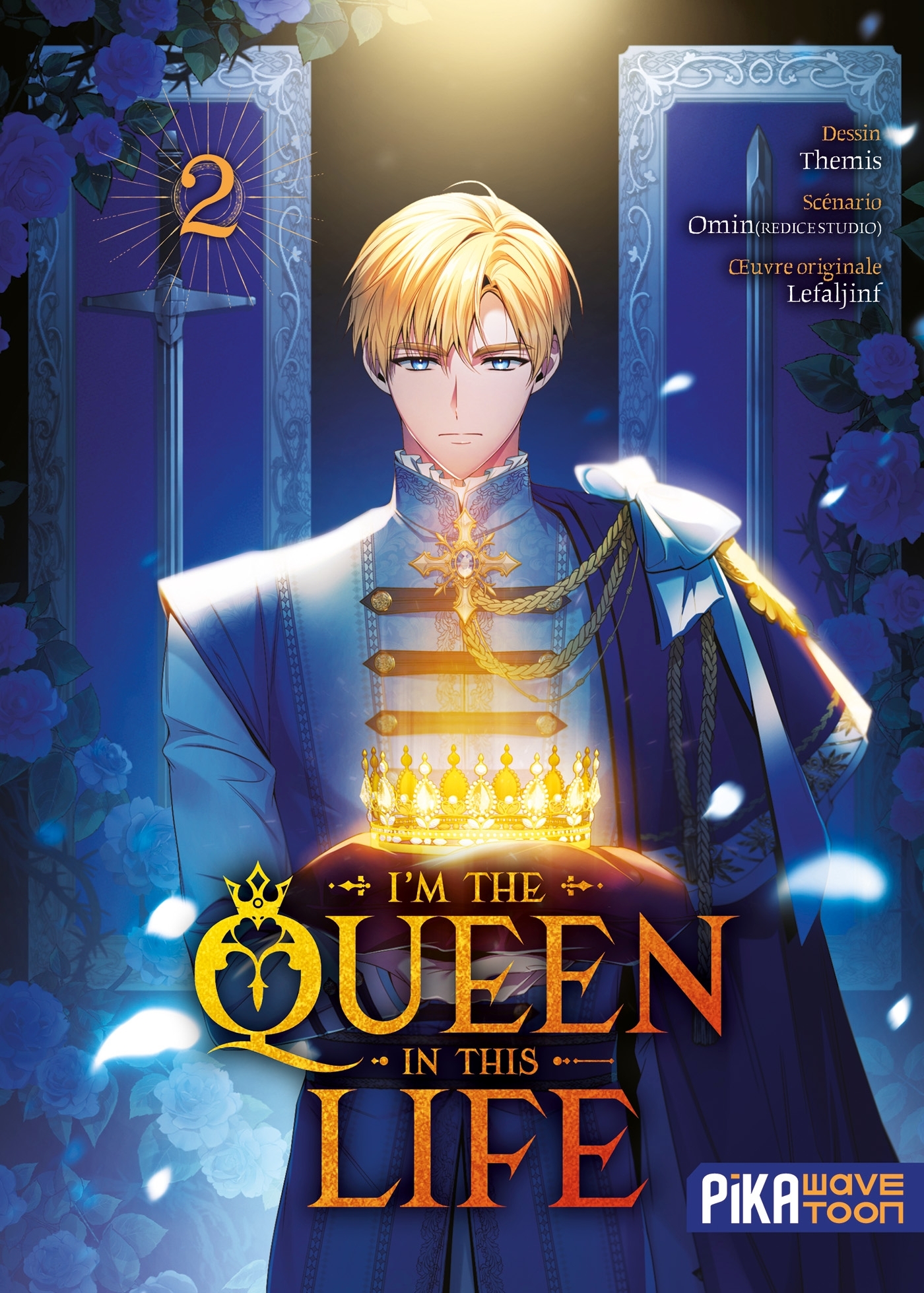 I'm the Queen in This Life T02 -  Lefaljinf - PIKA
