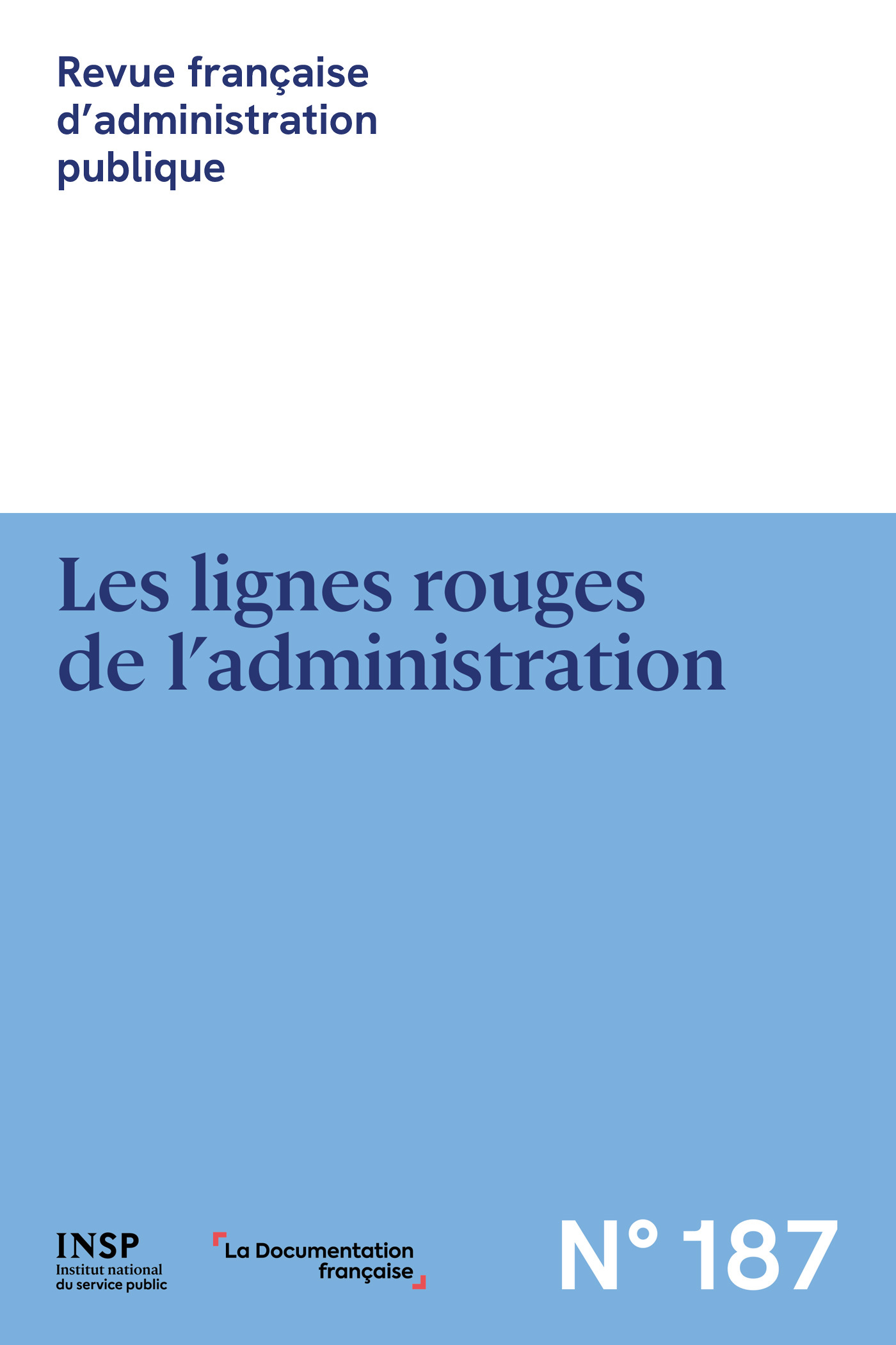 Les lignes rouges de l'administration -  Institut National Du Service Public (insp) [ena] - DOC FRANCAISE