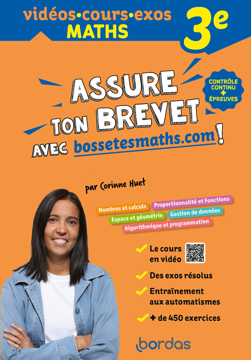Assure ton Brevet avec bossetesmaths.com ! 3e - Corinne Huet - BORDAS