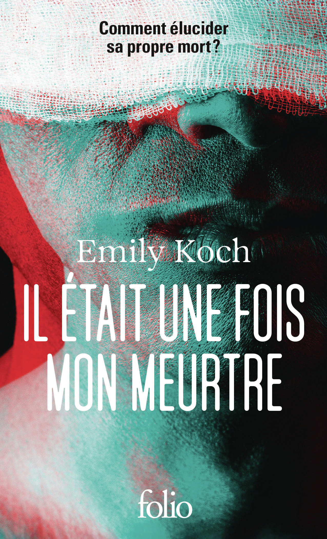 Il était une fois mon meurtre -  EMILY KOCH, Emily Koch - FOLIO