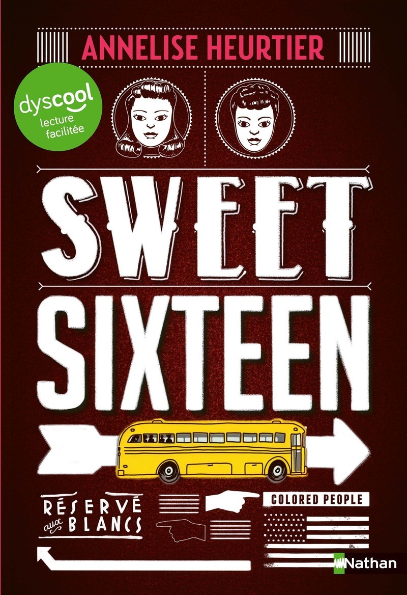 Dyscool : Sweet Sixteen - Annelise Heurtier - NATHAN