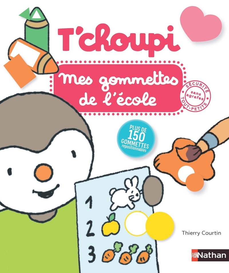 T'choupi mes gommettes de l'école -  - NATHAN