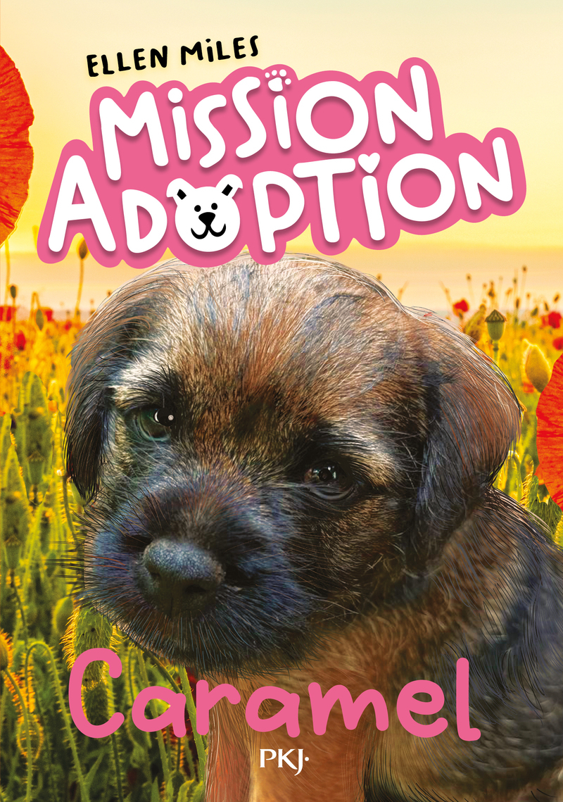 Mission adoption - Tome 05 : Caramel - Ellen Miles - POCKET JEUNESSE
