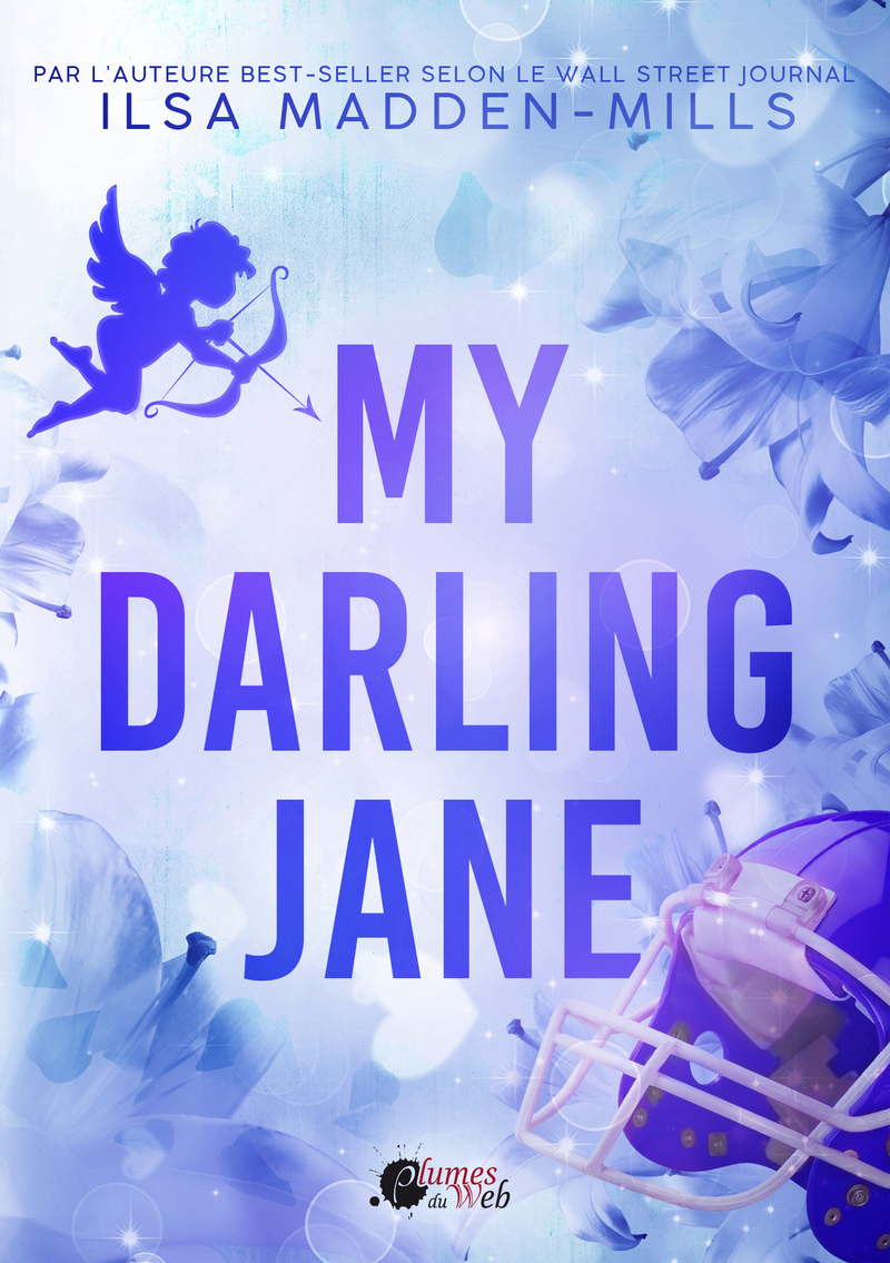 My Darling Jane - Ilsa Madden-Mills - PLUMES DU WEB