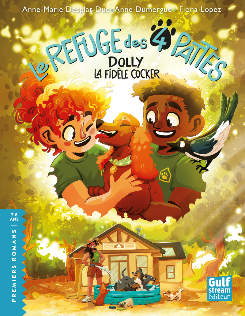 Le refuge des 4 pattes - Dolly, la fidèle cocker - Anne Dumergue, Anne-Marie Desplat-Duc - GULF STREAM
