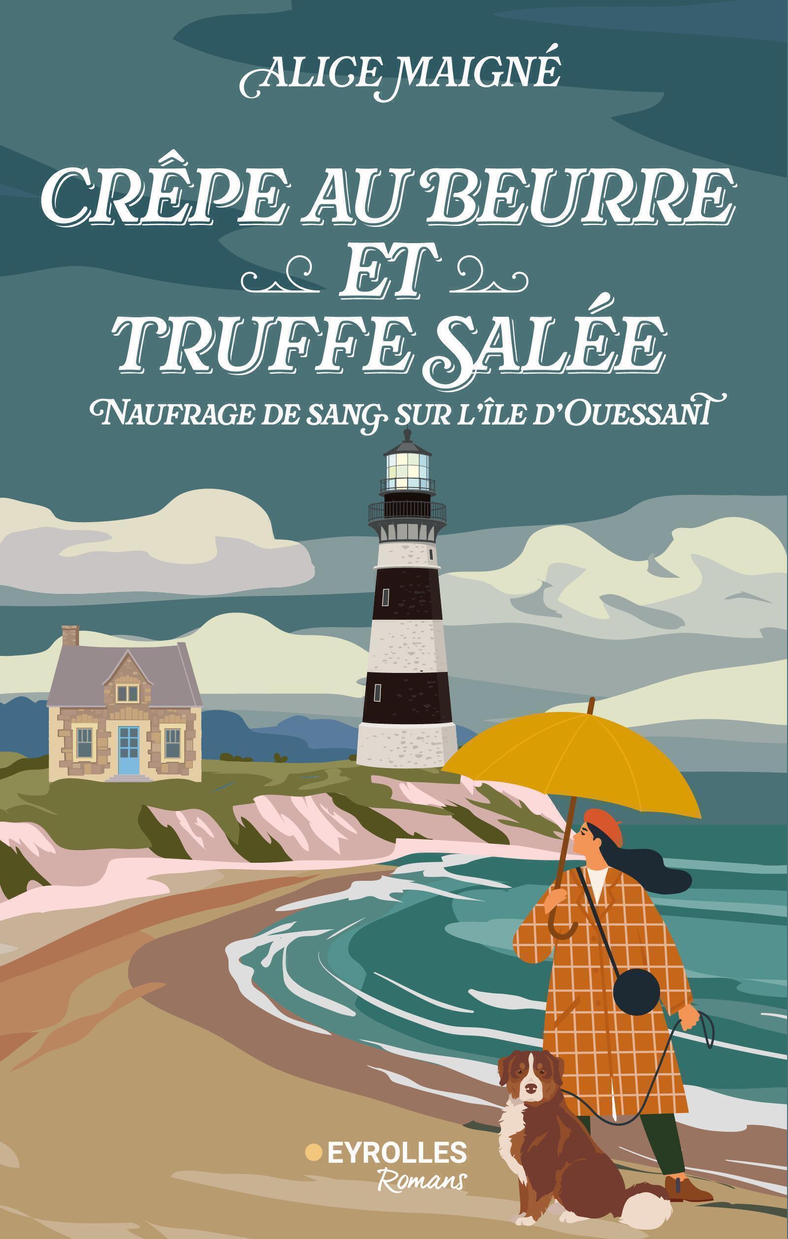Crêpe au beurre et truffe salée - Alice Maigné - EYROLLES
