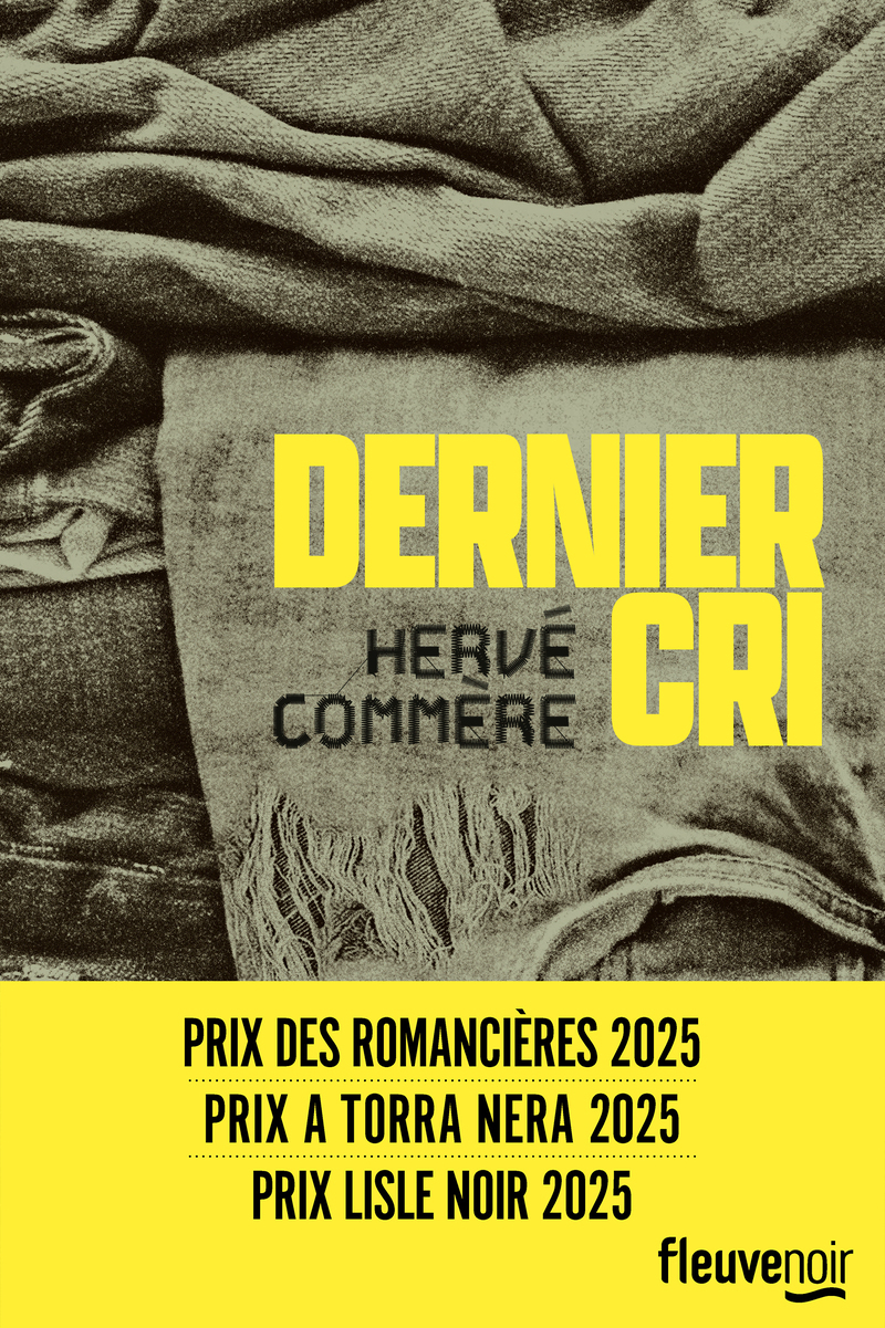 Dernier Cri - Hervé Commère - FLEUVE EDITIONS