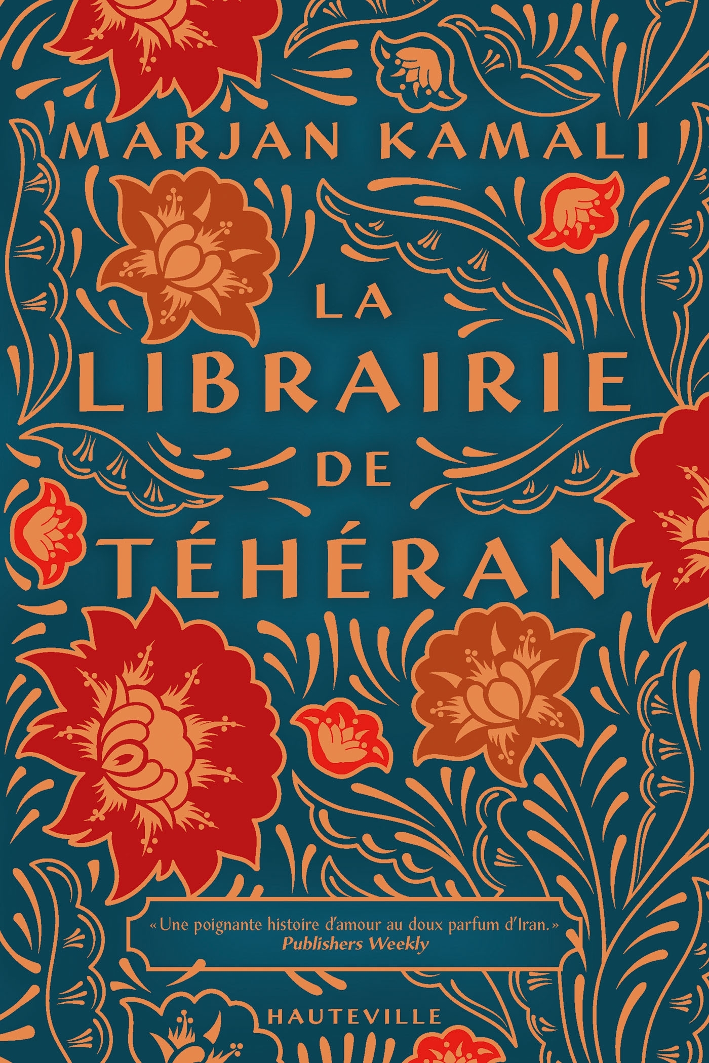 La Librairie de Téhéran - Marjan Kamali - HAUTEVILLE