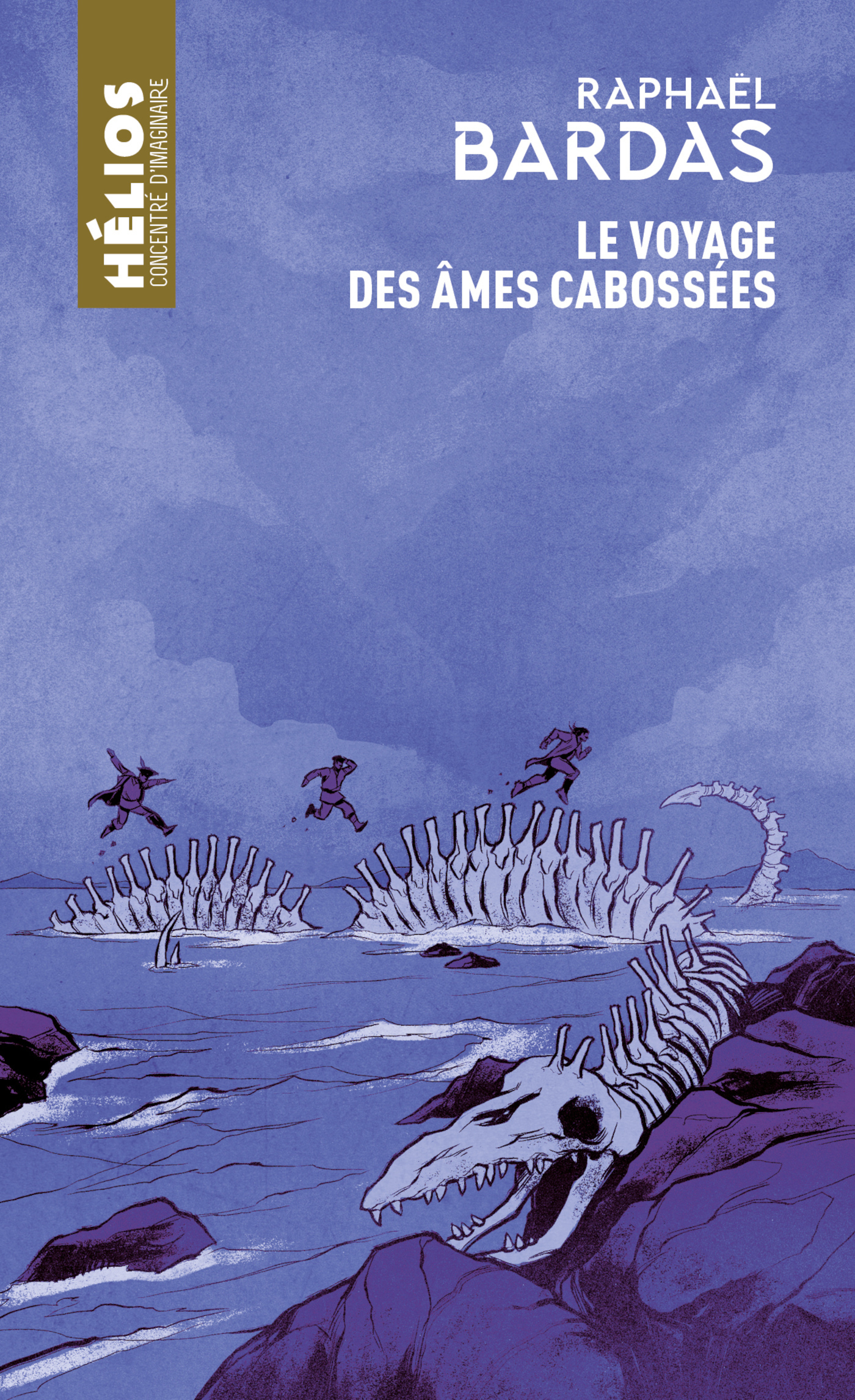 Le Voyage des âmes cabossées -  RAPHAEL BARDAS - MNEMOS