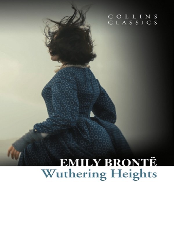 Wuthering Heights -  BrontE, Emily, Emily Brontë - HARPER COLLINS