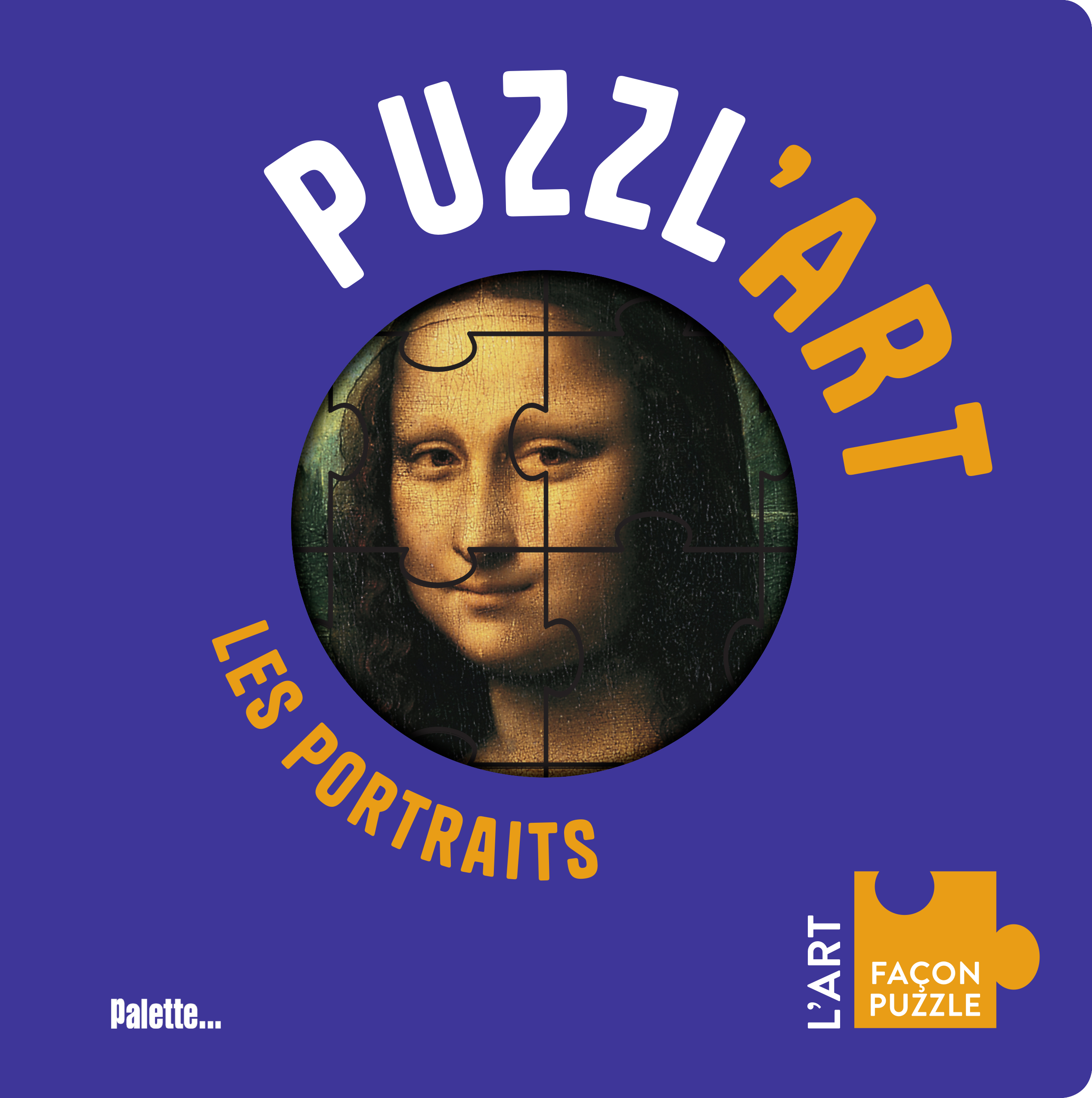Puzzl'art - Les Portraits - ELISABETH DE LAMBILLY - PALETTE