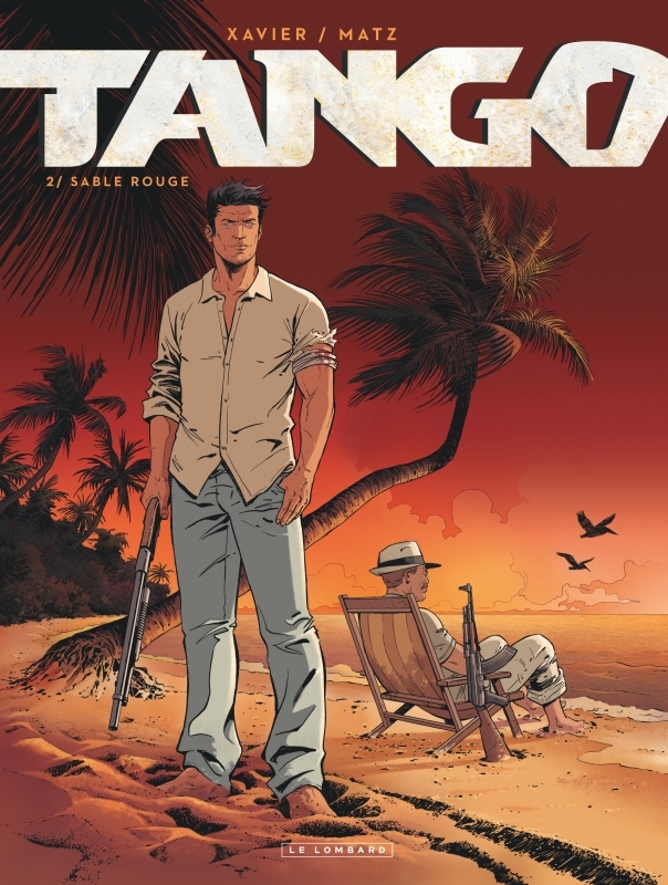 Tango - Tome 2 - Sable Rouge -  Matz - LOMBARD