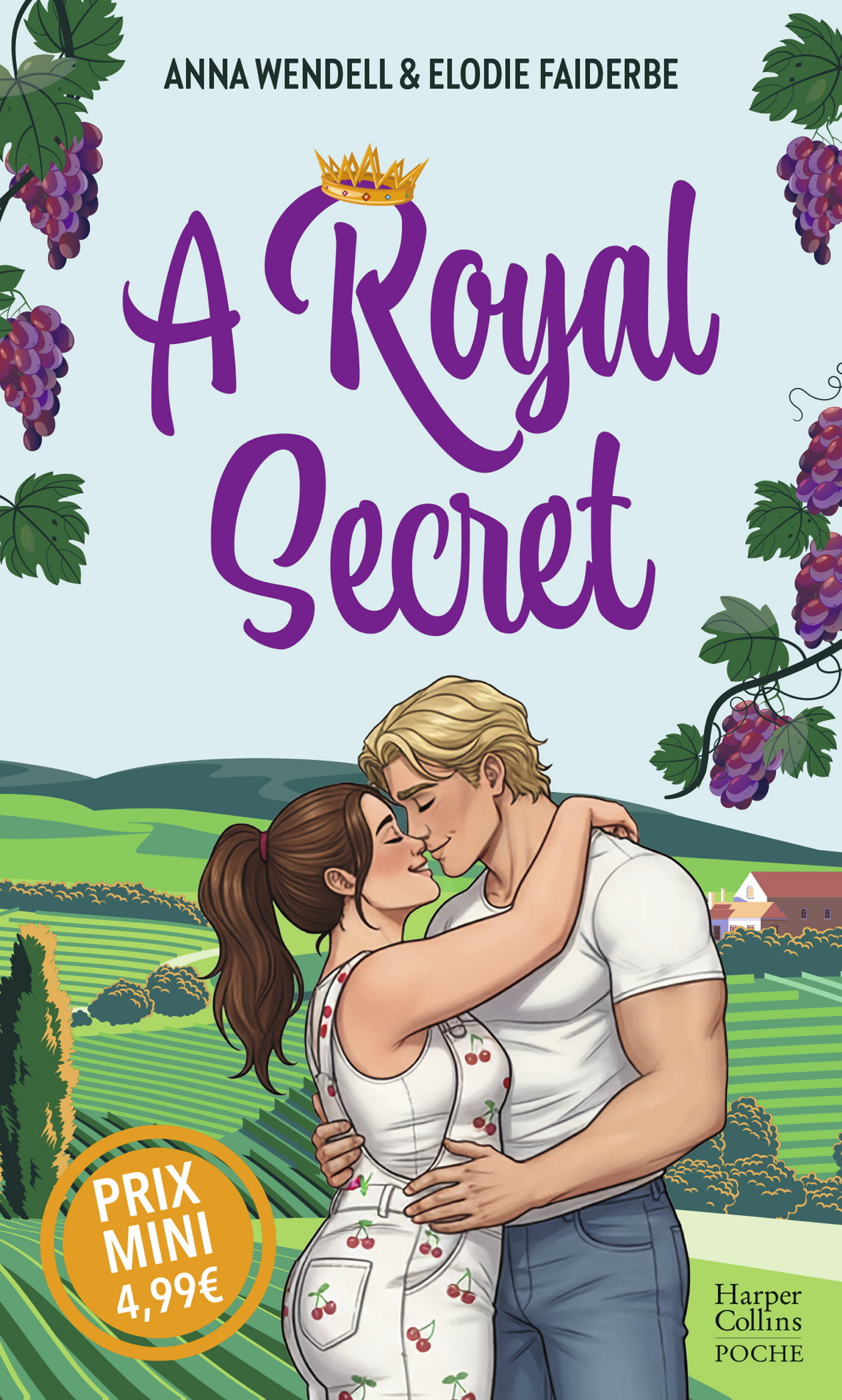 A royal secret - Anna Wendell Elodie Faiderbe - HARPERCOLLINS