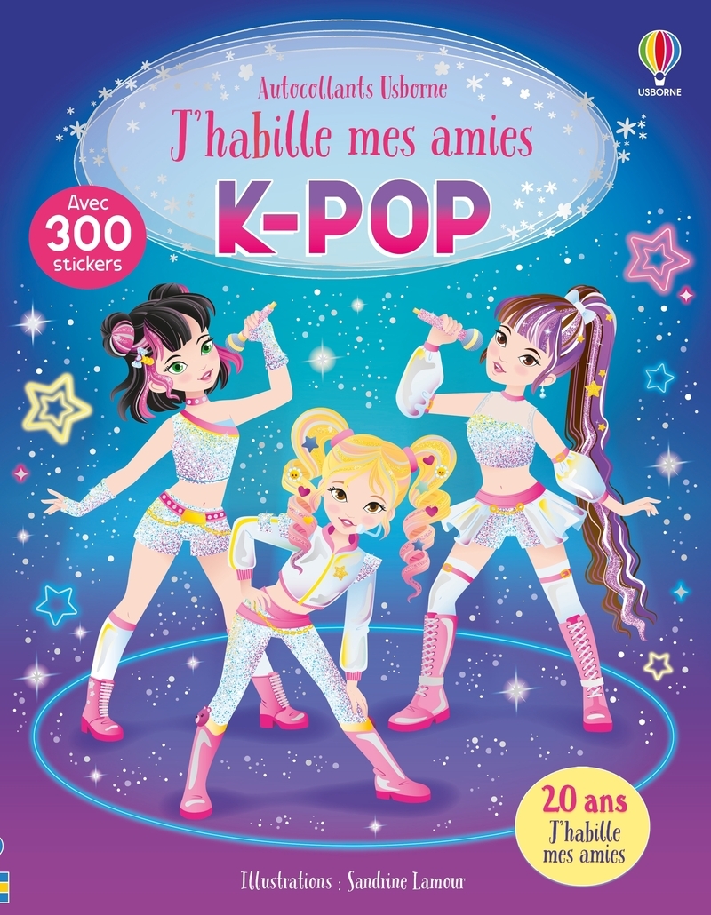J'habille mes amies K-pop - dès 5 ans - Lesley Sims - USBORNE