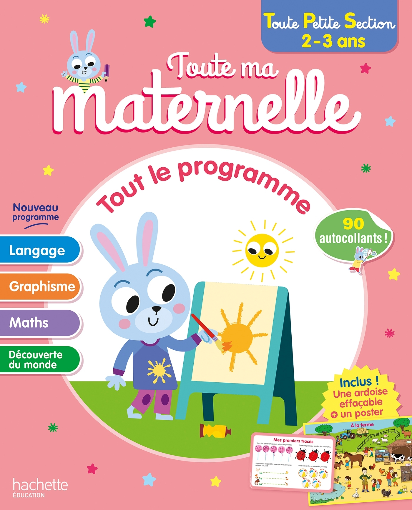 Toute ma maternelle - Tout le programme - Toute Petite Section (2-3 ans) - Caroline Marcel - HACHETTE EDUC