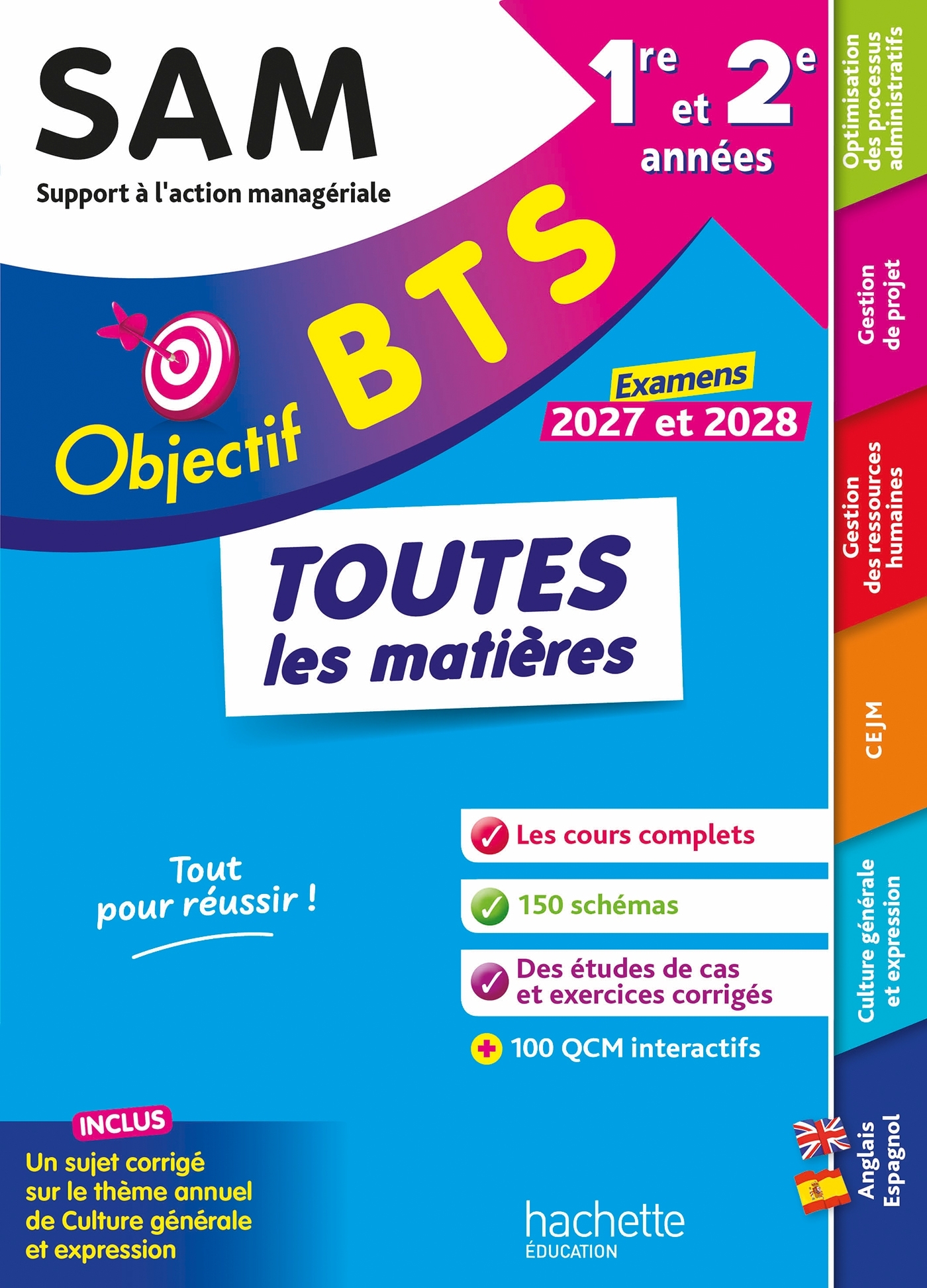 Objectif BTS SAM (1re et 2e années) - Toutes les matières, examens 2027-2028 - Anne Christine Dray, Florence Fournier, Delphine Roberjot Duthion, Corinne Denis, Bruno Bonnefous, Marc Geronimi, David Leccia, Emilie Dhérin, Oscar Torres Vera - HACHETTE EDUC