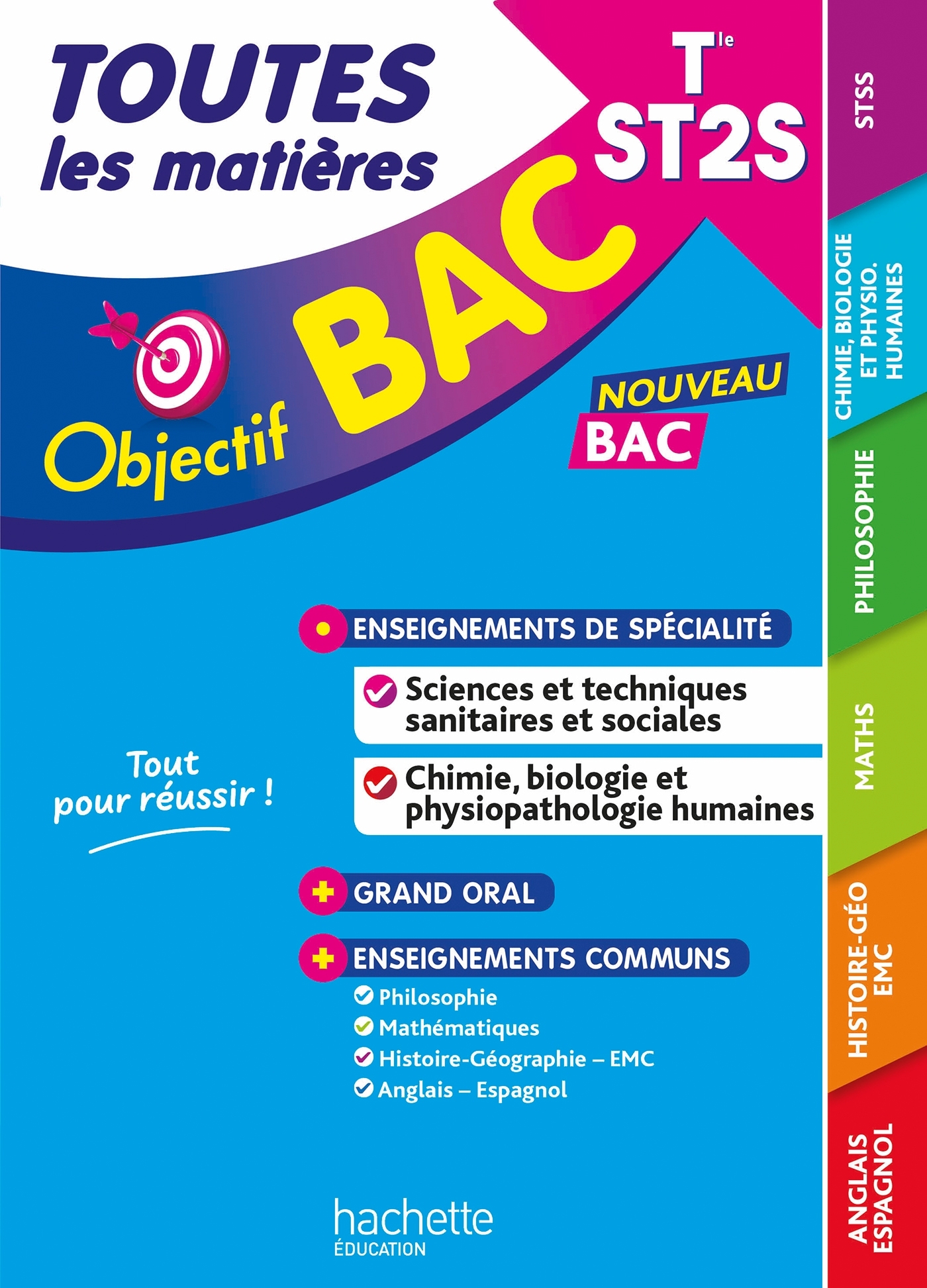 Objectif BAC - Terminale ST2S Toutes les matières - Chrystelle Ménard, Caroline Garnier, Alain Prost, Oscar Torres Vera, Mina Oumassaoud, Luc Réjaud, Marie-Pierre Rey-Nony, Yohann Durand, Nathalie Nieuviarts, Cédric Climent, Marie-Sophie Cuttaz, Alain Vid