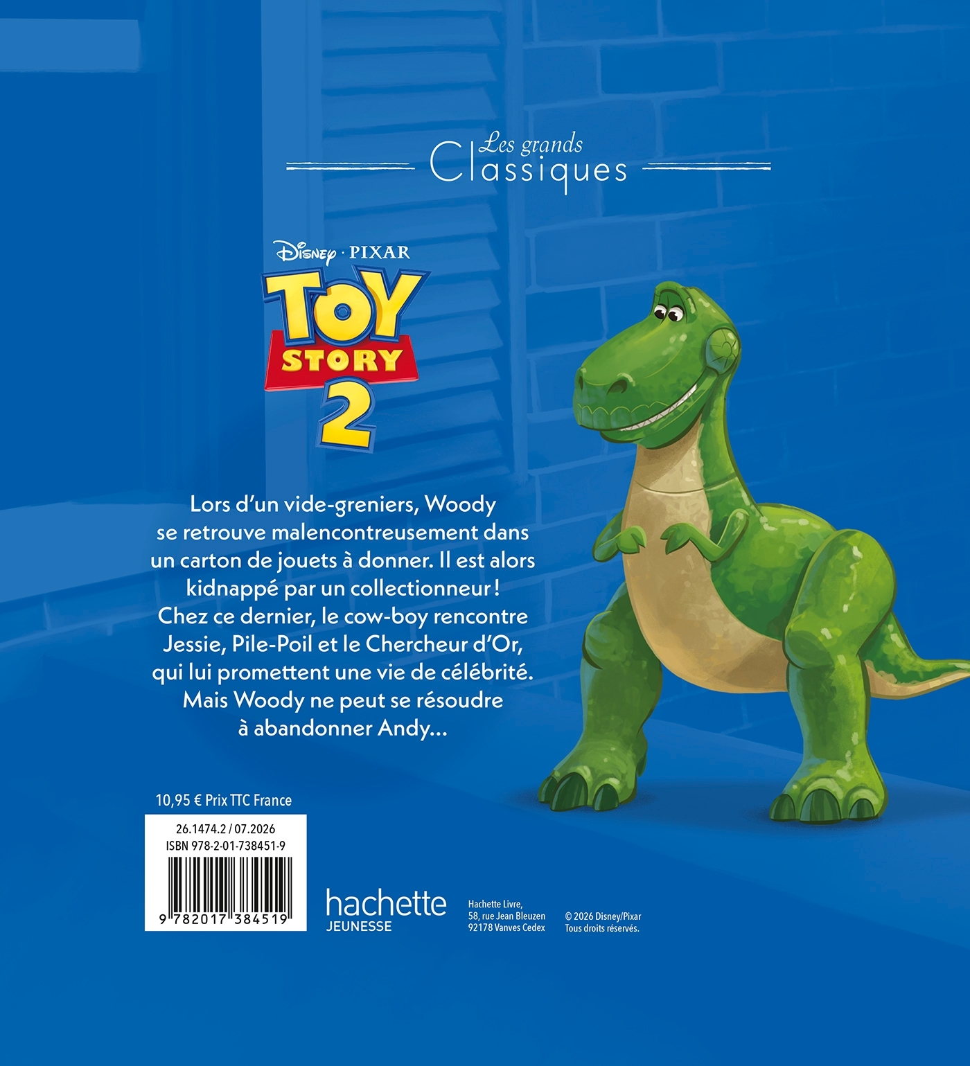 TOY STORY 2 - Les Grands Classiques - L'histoire du film - Disney Pixar -  Disney - DISNEY HACHETTE