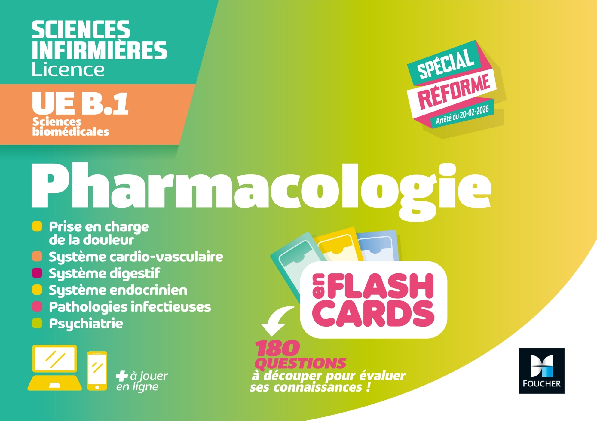 Flashcards DEI - UE B.1 Sciences biomédicales - Pharmacologie - Sandrine Faure, André Le Texier, Karine Gibert, Nicolas Protat - FOUCHER