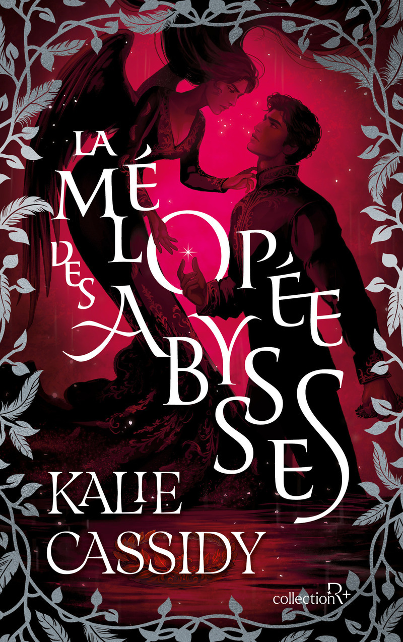 La Mélopée des abysses - Tome 02 - Kalie CASSIDY - ROBERT LAFFONT