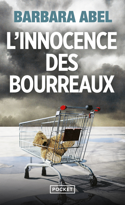 L'Innocence des bourreaux - Barbara Abel - POCKET