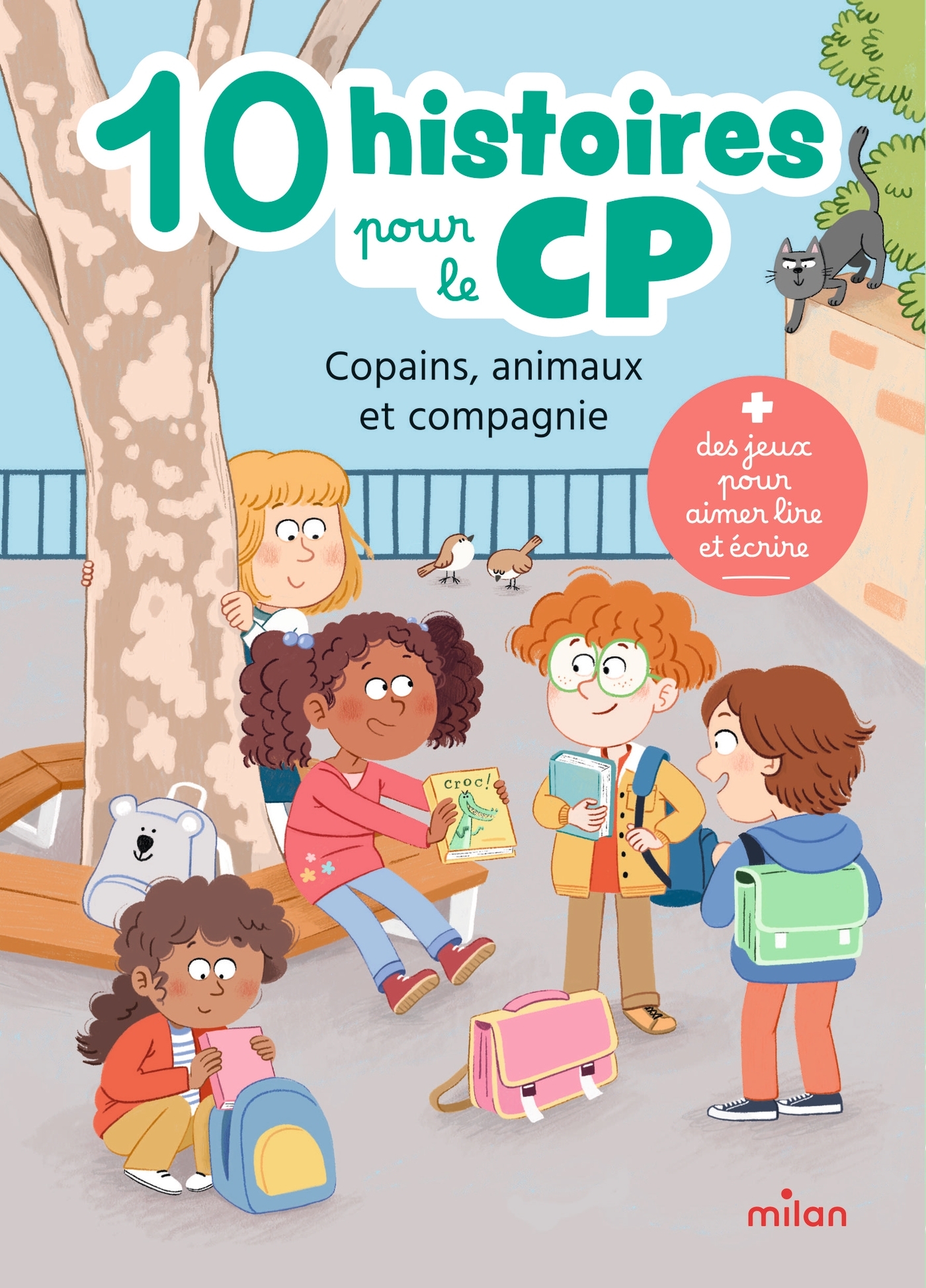 10 histoires pour le CP : Copains, animaux et compagnie - Robert Ayats, Paule Battault, Valérie Hocquet - MILAN