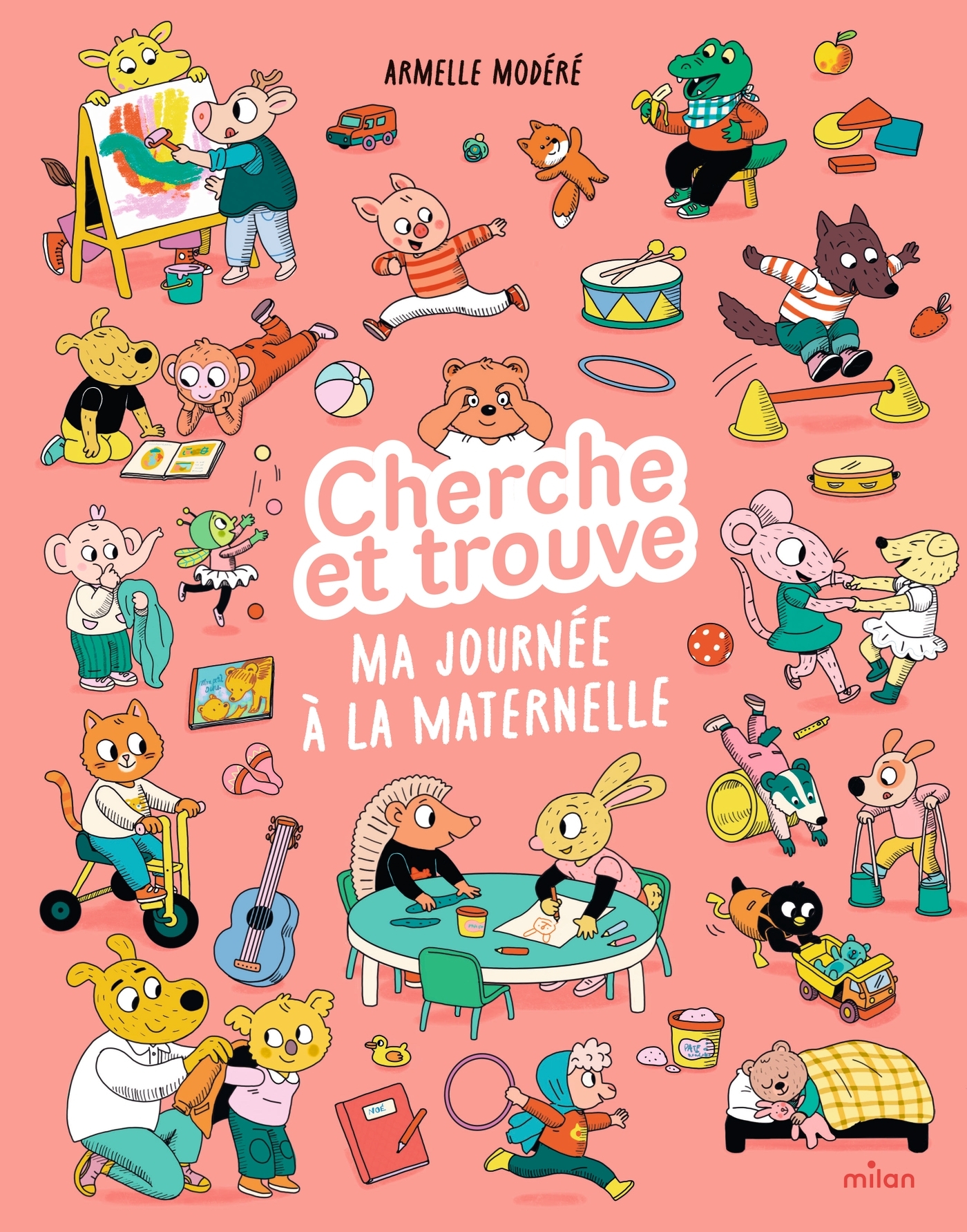 Cherche et trouve - Ma journée à la maternelle -  - MILAN