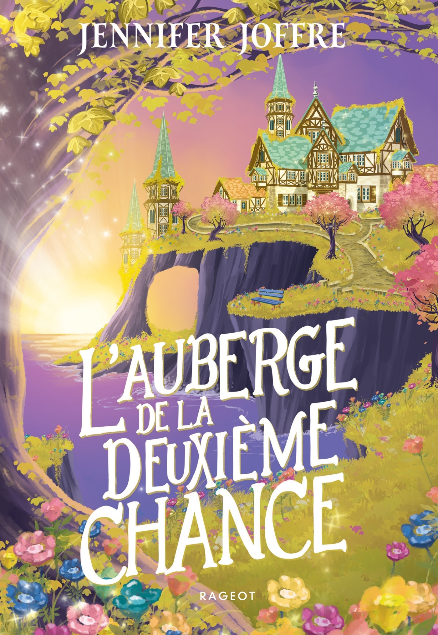 L'auberge de la deuxième chance - Jennifer Joffre - RAGEOT