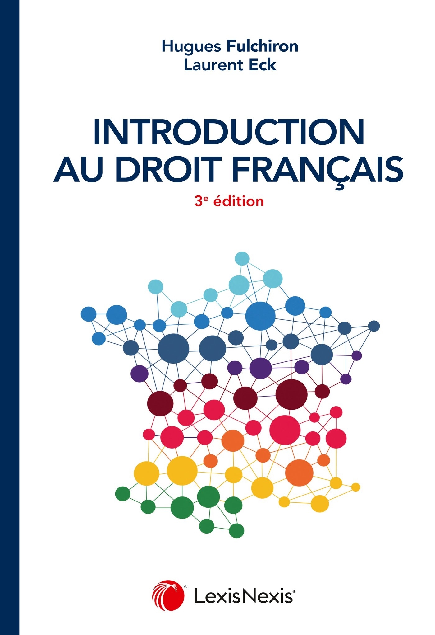 Introduction au droit français - Hugues Fulchiron, Laurent Eck - LEXISNEXIS