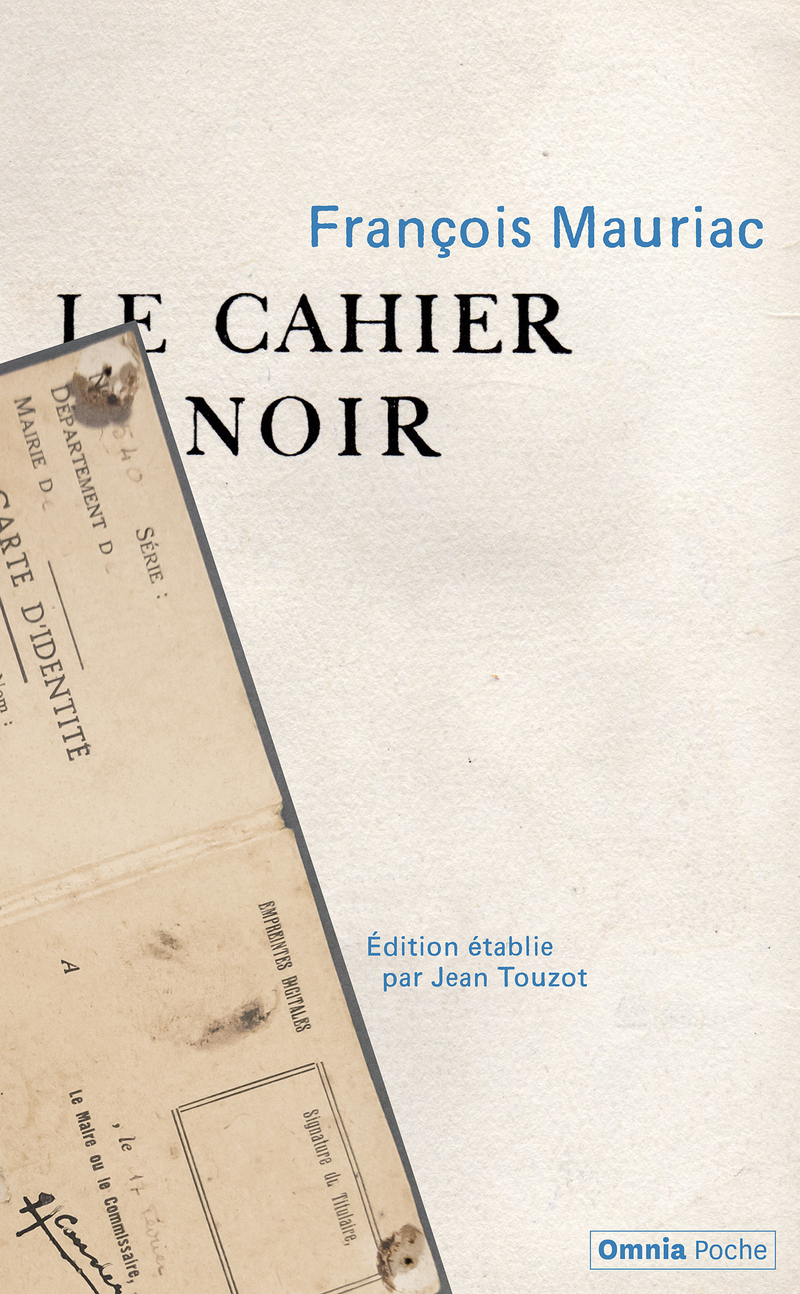 Le Cahier noir - François Mauriac, JEAN TOUZOT - OMNIA