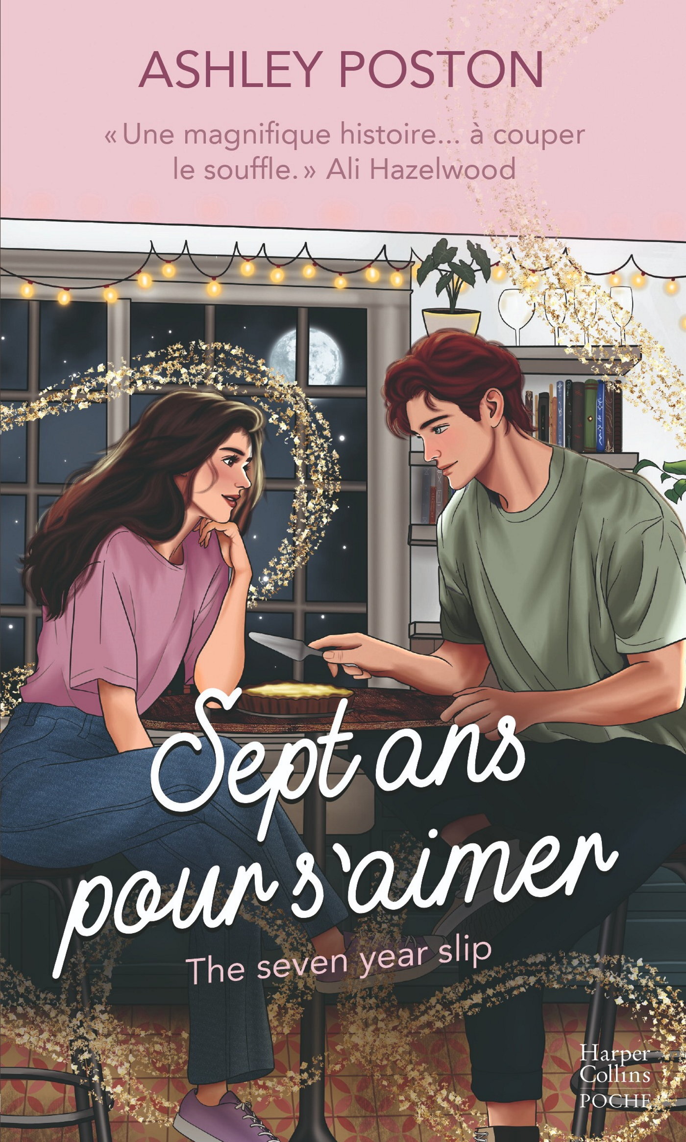 Sept ans pour s'aimer - Ashley Poston - HARPERCOLLINS