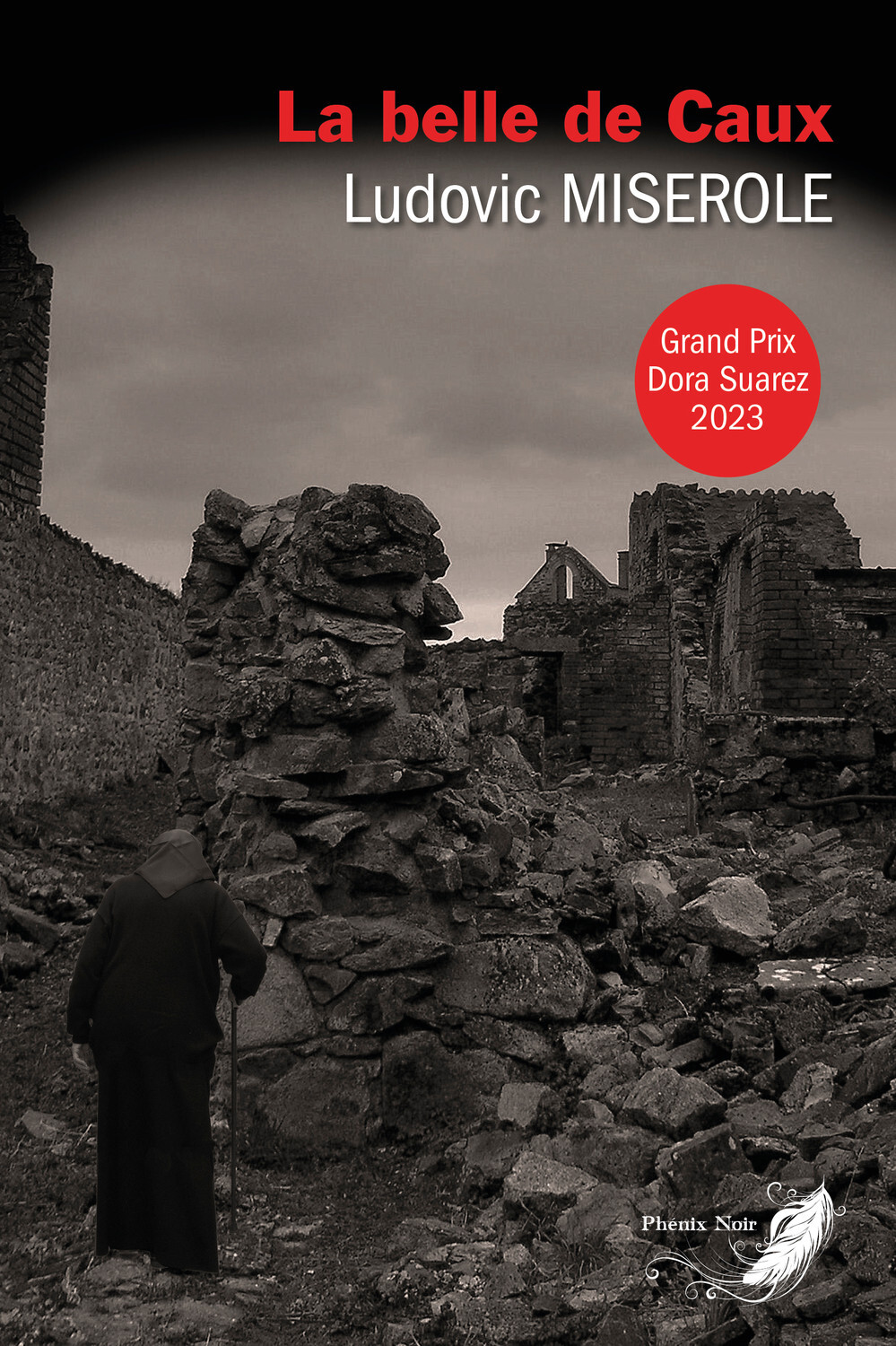 La Belle de Caux - Ludovic Miserole - PHENIX NOIR