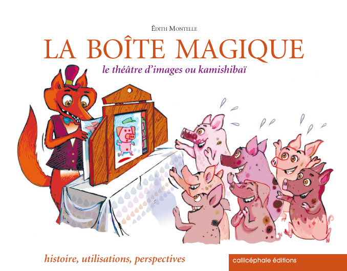 La boîte magique - Edith Montelle - CALLICEPHALE