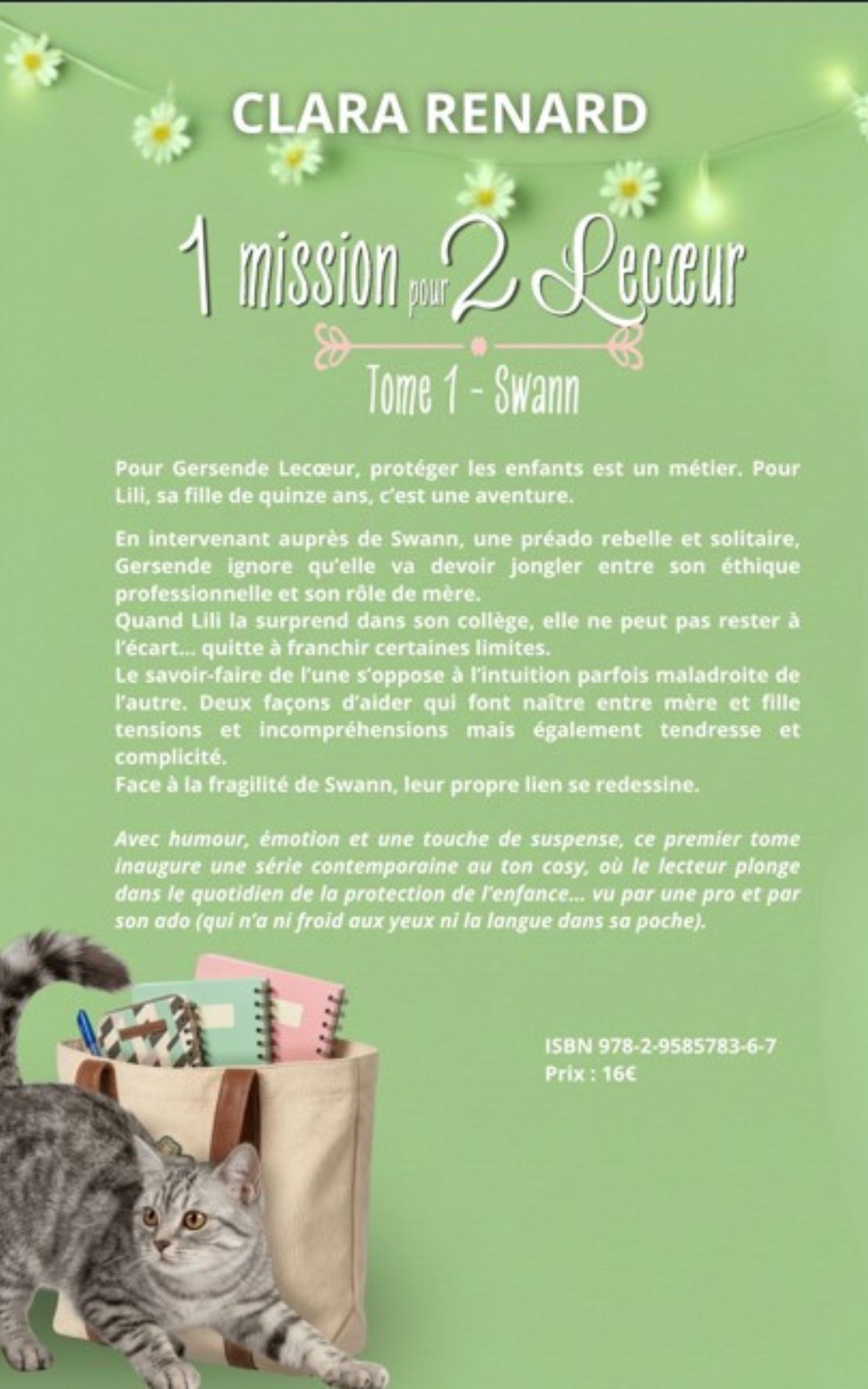 1 mission pour 2 Lecœur - tome 1 : Swann - Clara RENARD, Naëlle Charles - CLARA RENARD